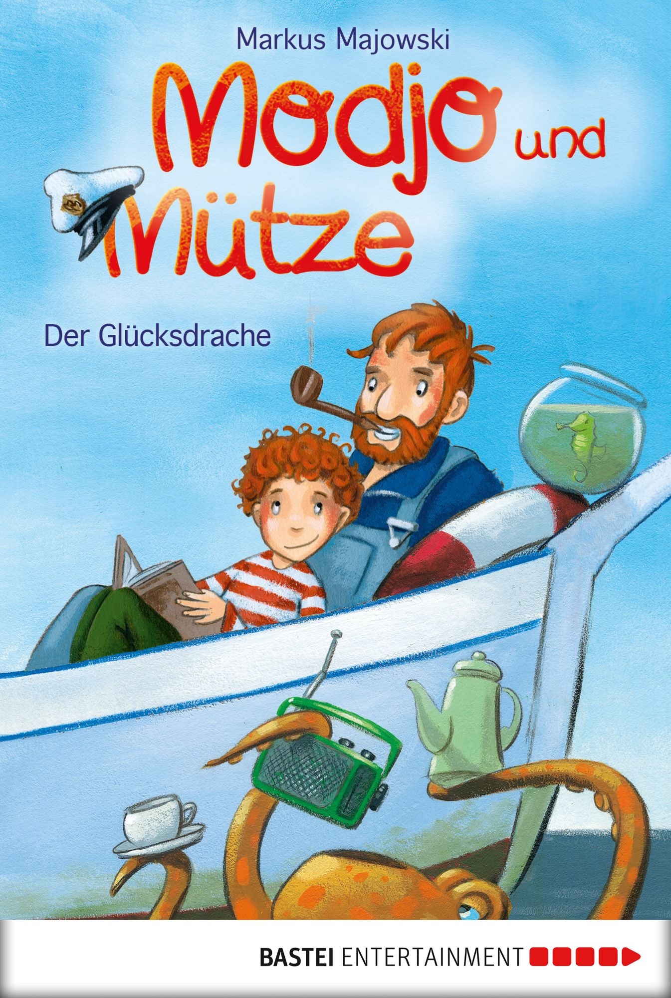 Modjo und Mütze: Der Glücksdrache