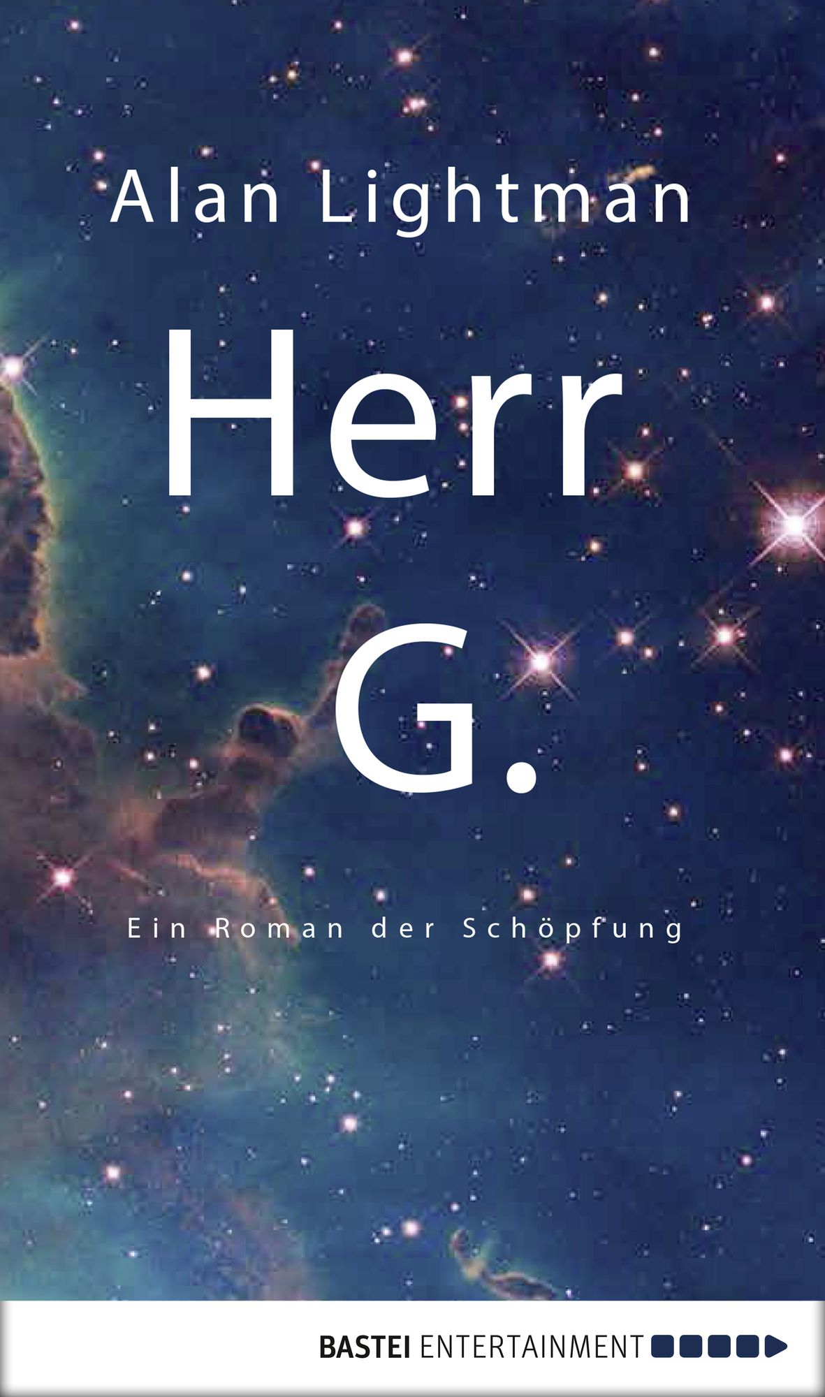 Herr G.: Ein Roman der Schöpfung. Übersetzung des amerikanischen Originals "Mr g. A Novel About the Creation" von Lutz Wolff
