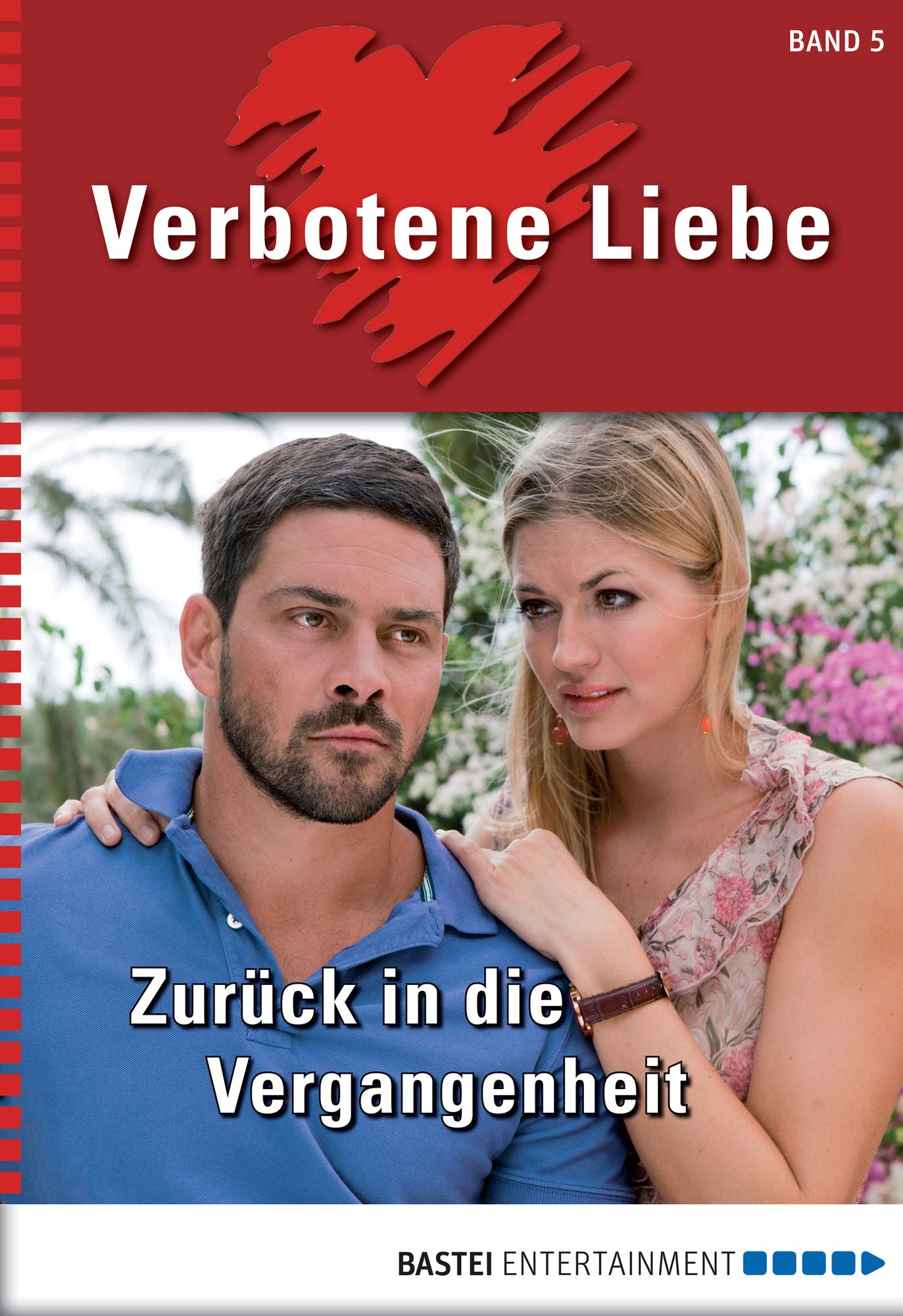 Verbotene Liebe - Folge 05: Zurück in die Vergangenheit