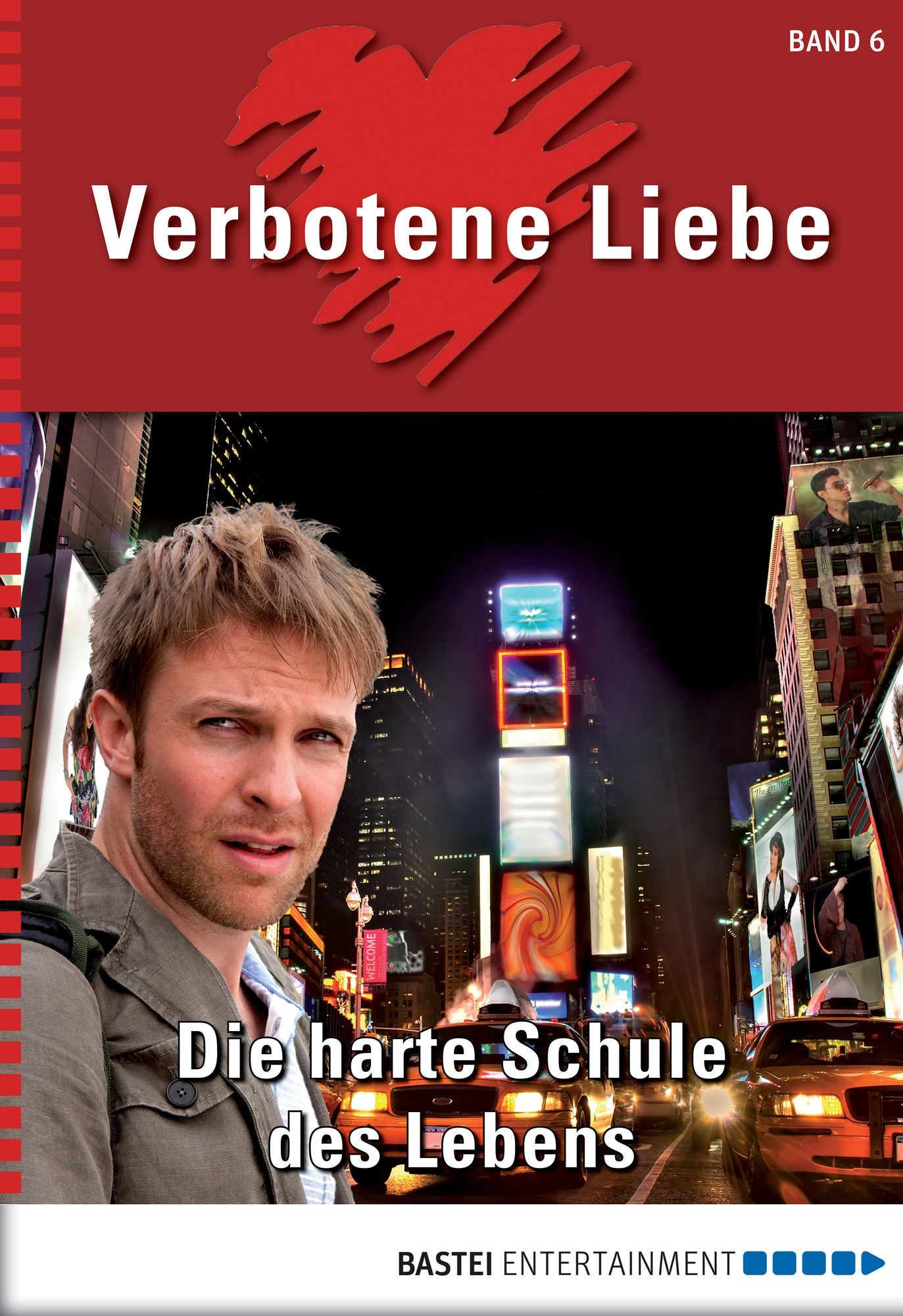 Verbotene Liebe - Folge 06: Die harte Schule des Lebens