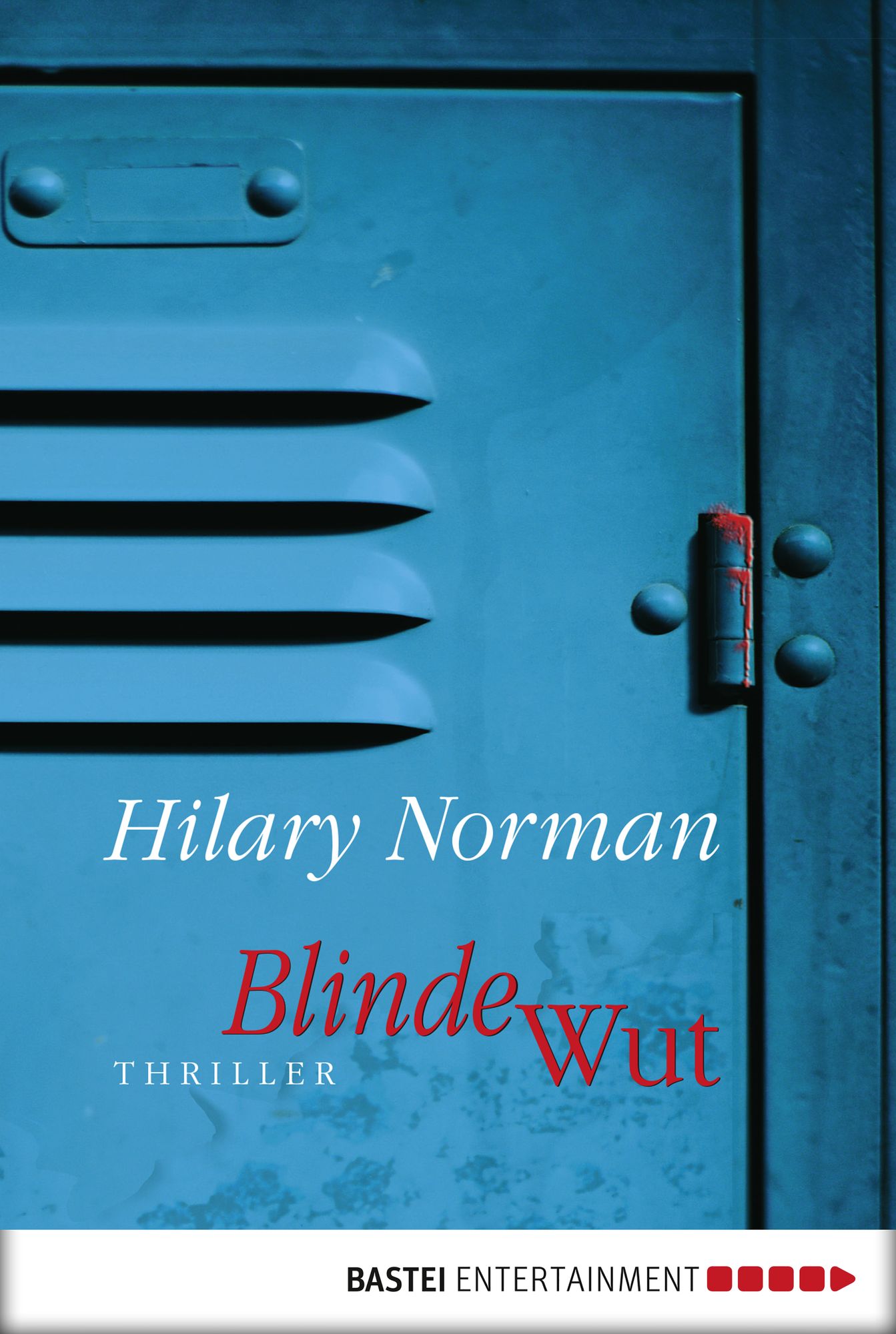 Blinde Wut: Thriller