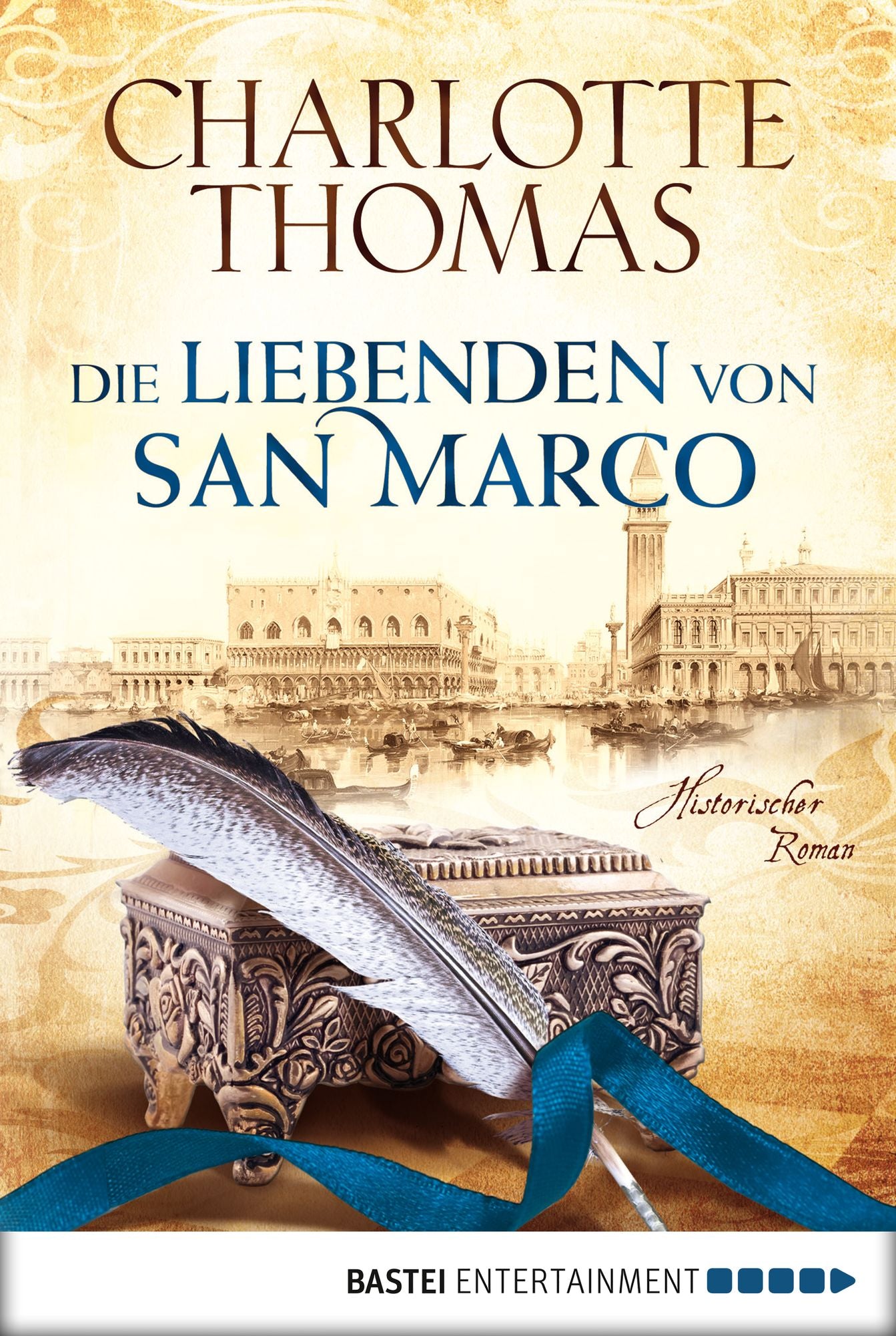 Die Liebenden von San Marco: Historischer Roman
