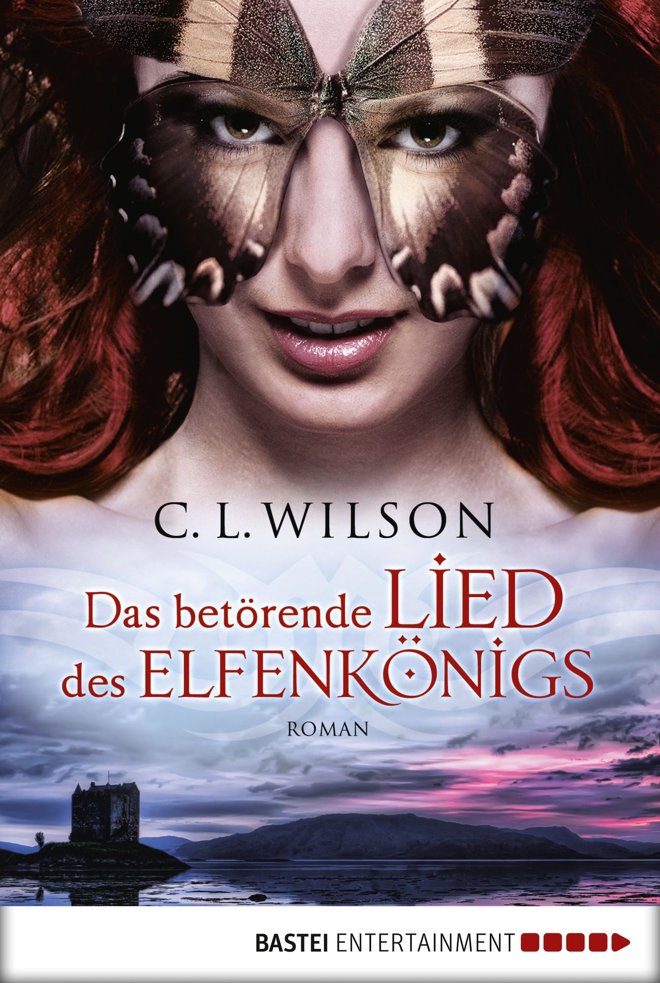 Das betörende Lied des Elfenkönigs: Roman