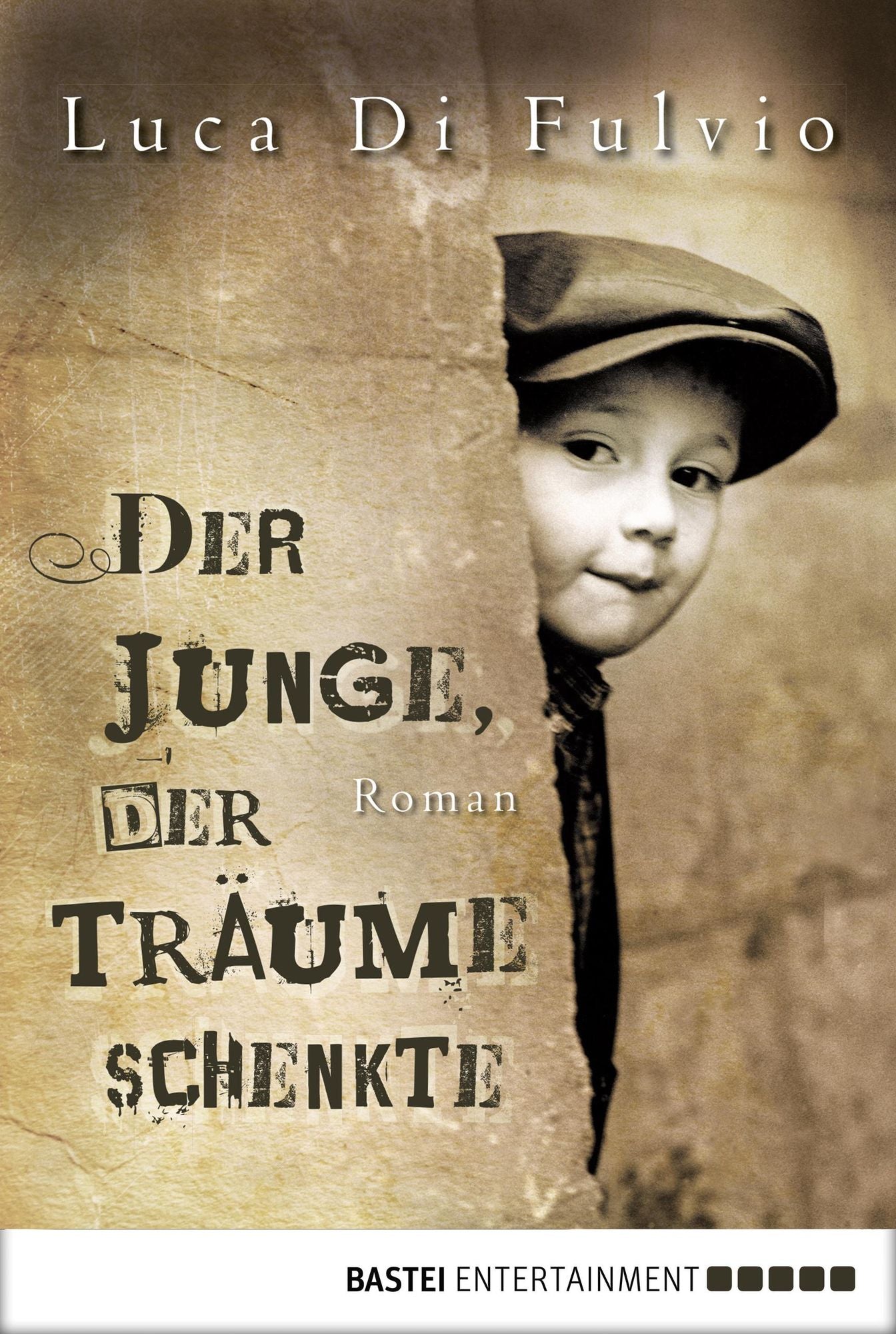 Der Junge, der Träume schenkte: Roman