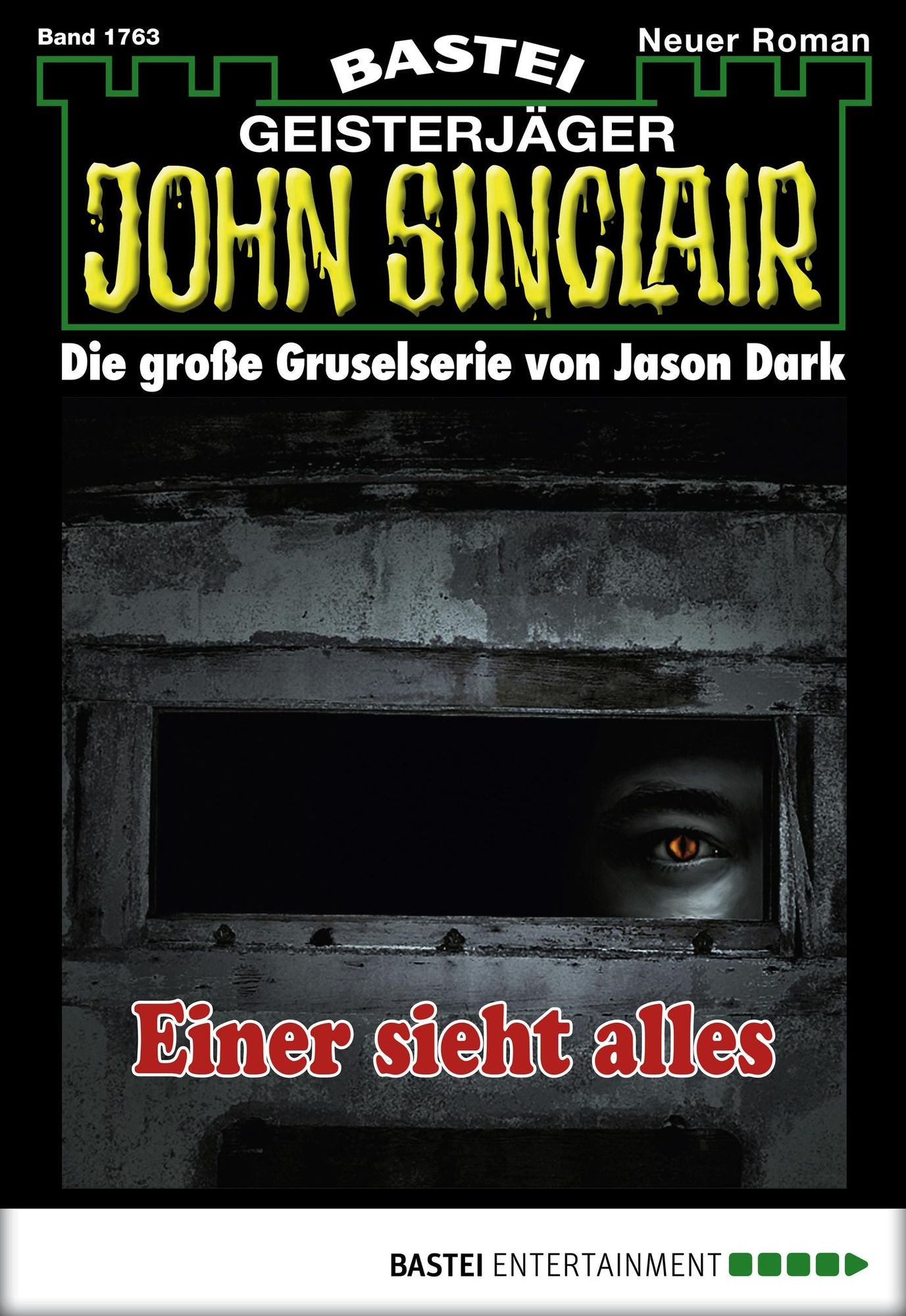 John Sinclair - Folge 1763: Einer sieht alles
