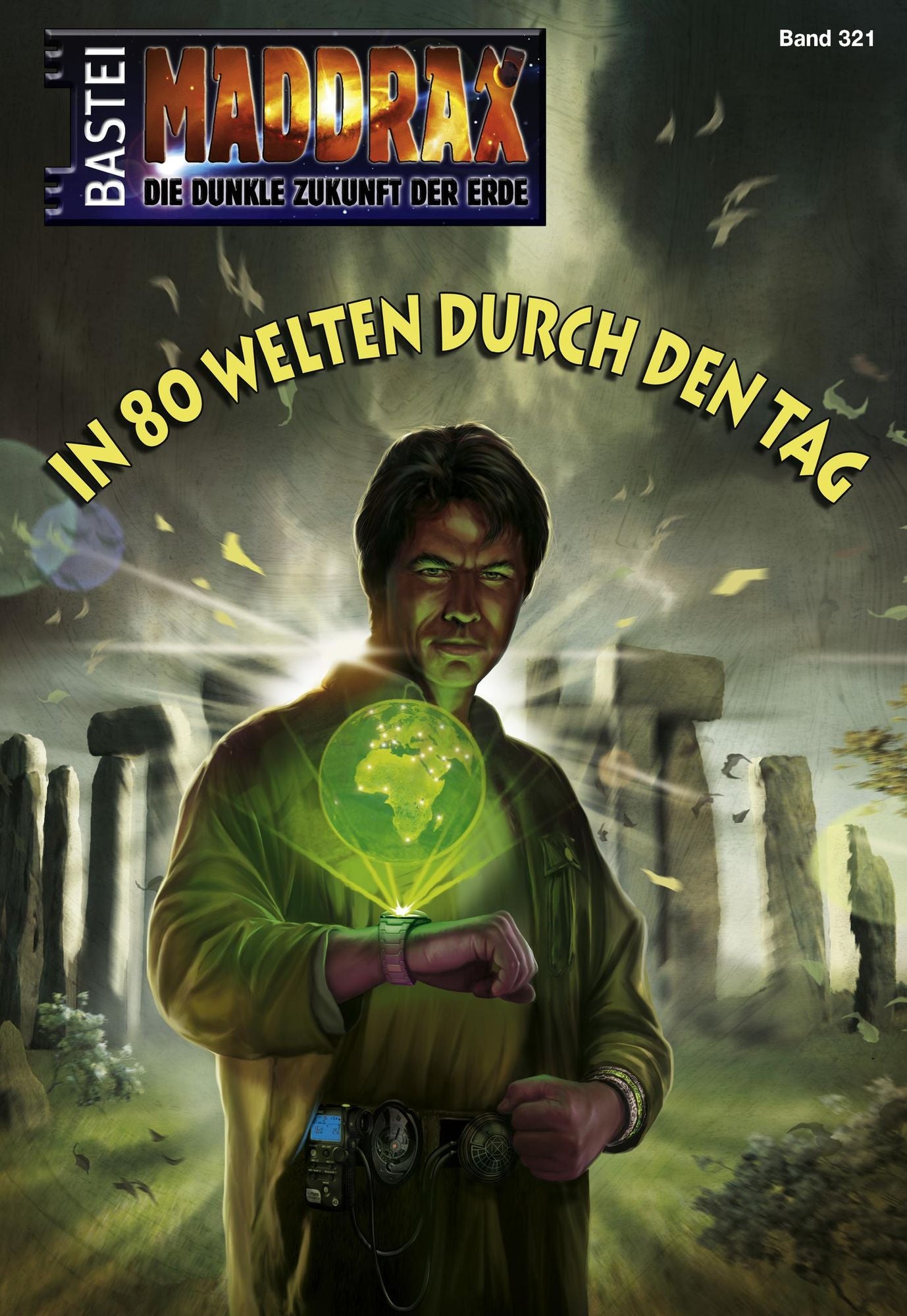 Maddrax - Folge 321: In 80 Welten durch den Tag