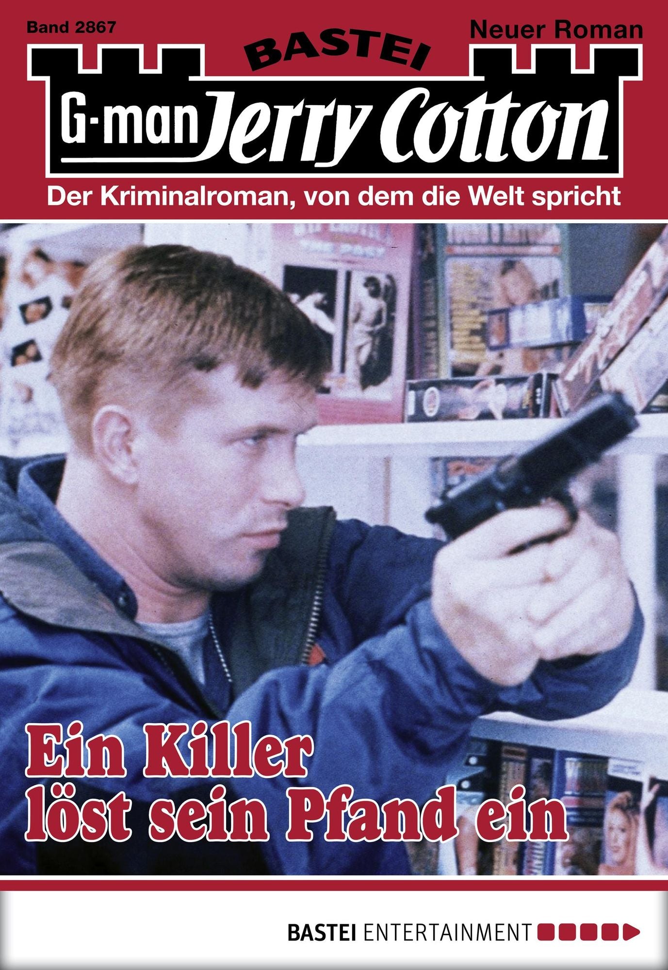 Jerry Cotton - Folge 2867: Ein Killer löst sein Pfand ein