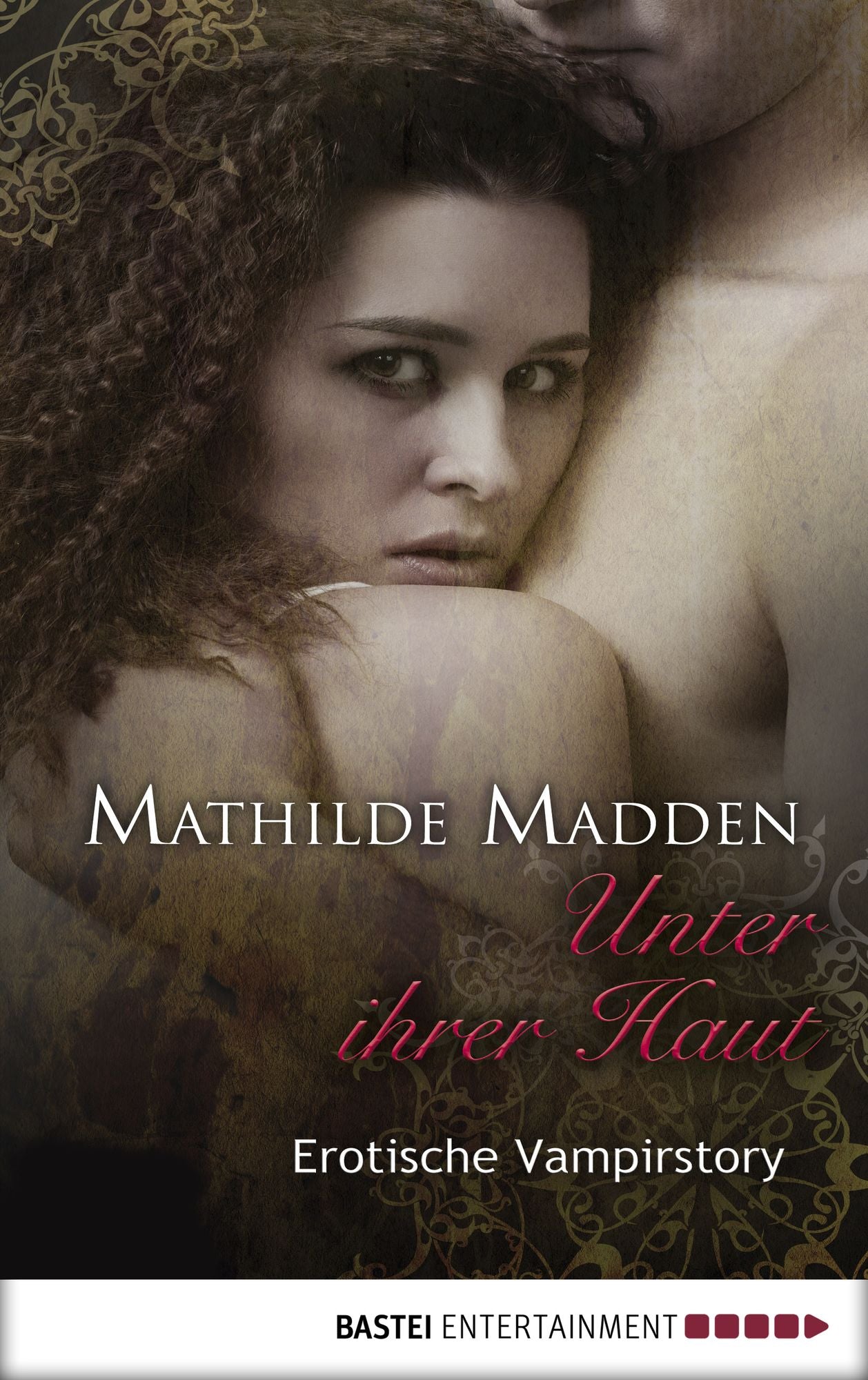 Unter ihrer Haut: Erotische Vampirstory