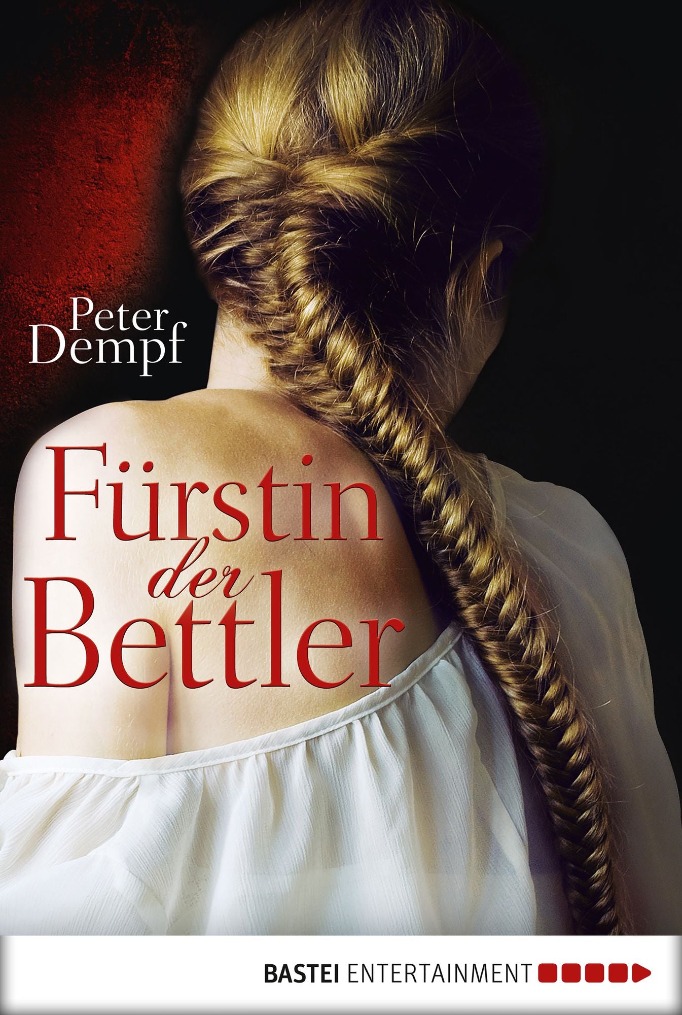 Fürstin der Bettler: Historischer Roman