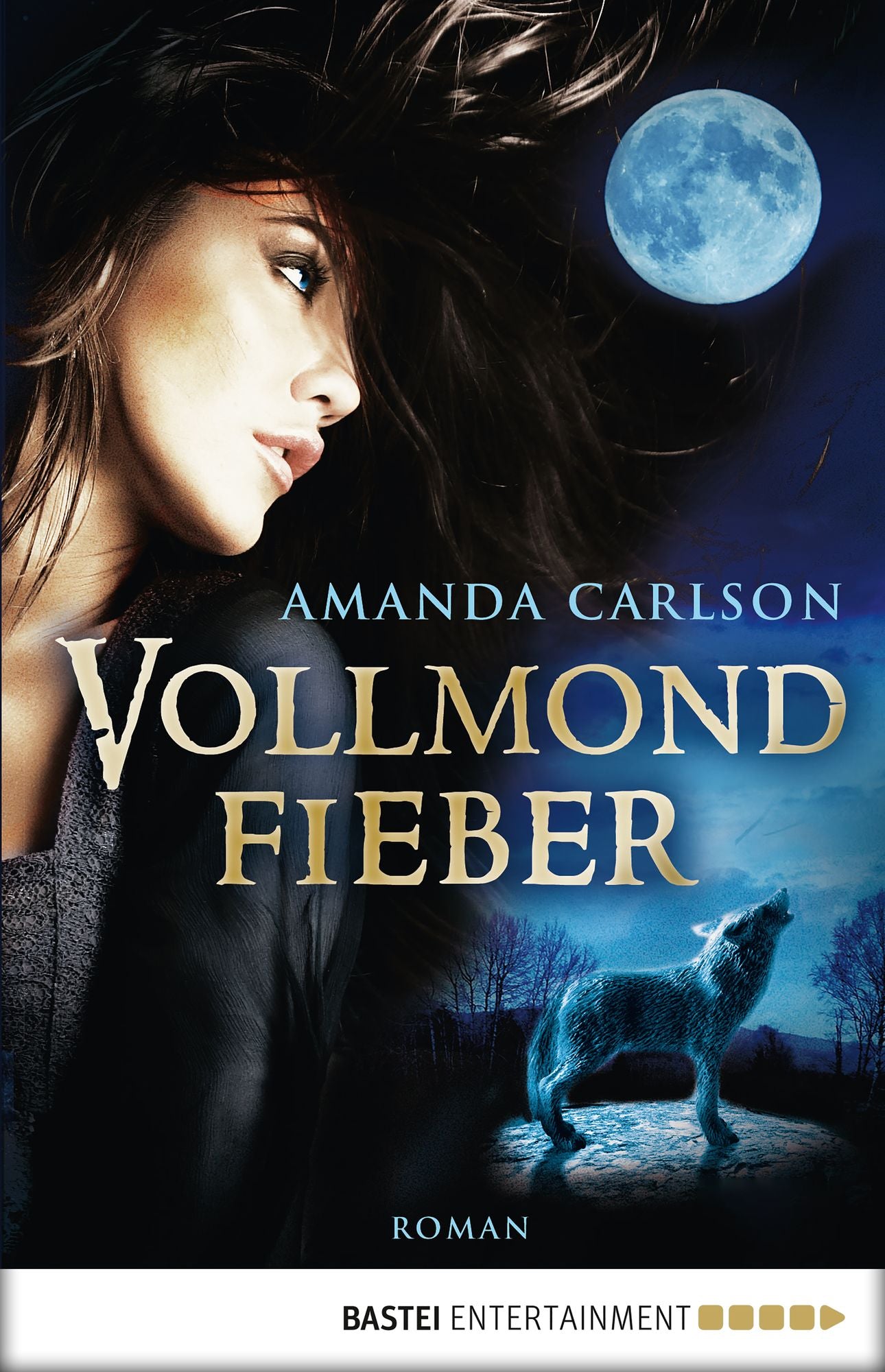 Vollmondfieber: Roman