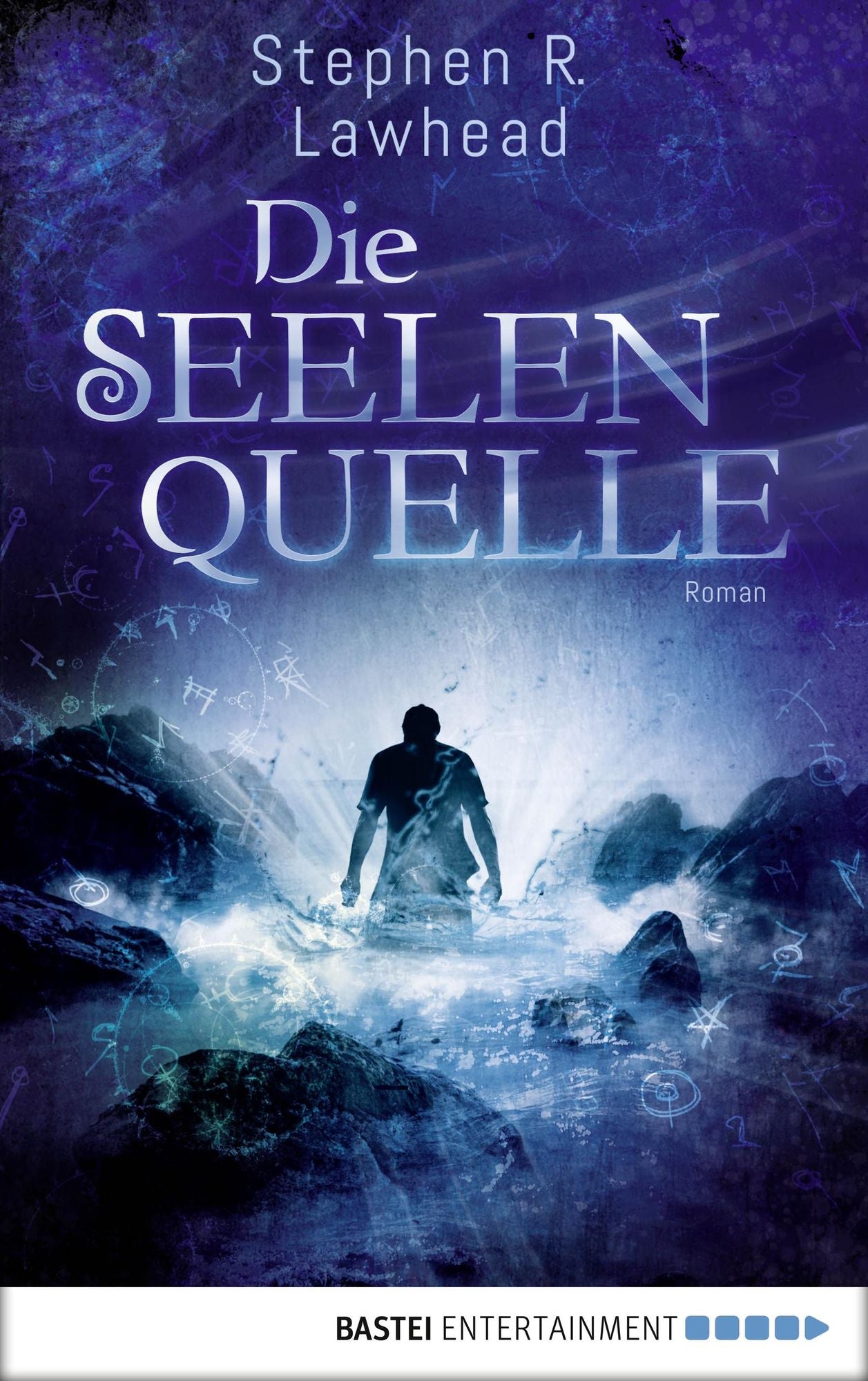 Die Seelenquelle: Roman