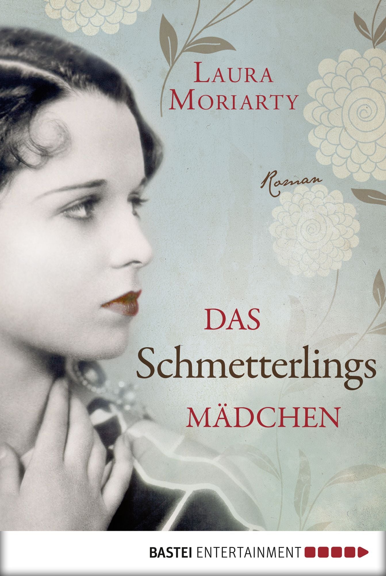 Das Schmetterlingsmädchen: Roman