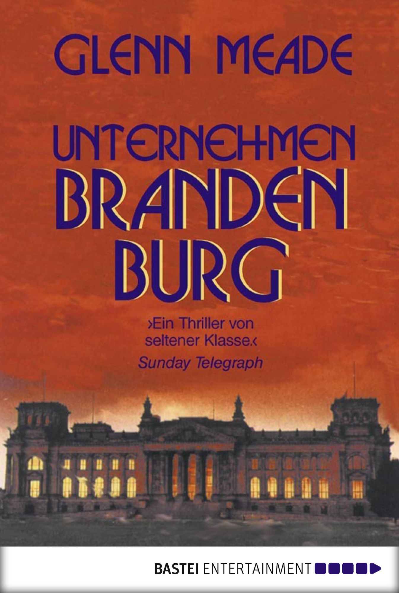 Unternehmen Brandenburg: Thriller