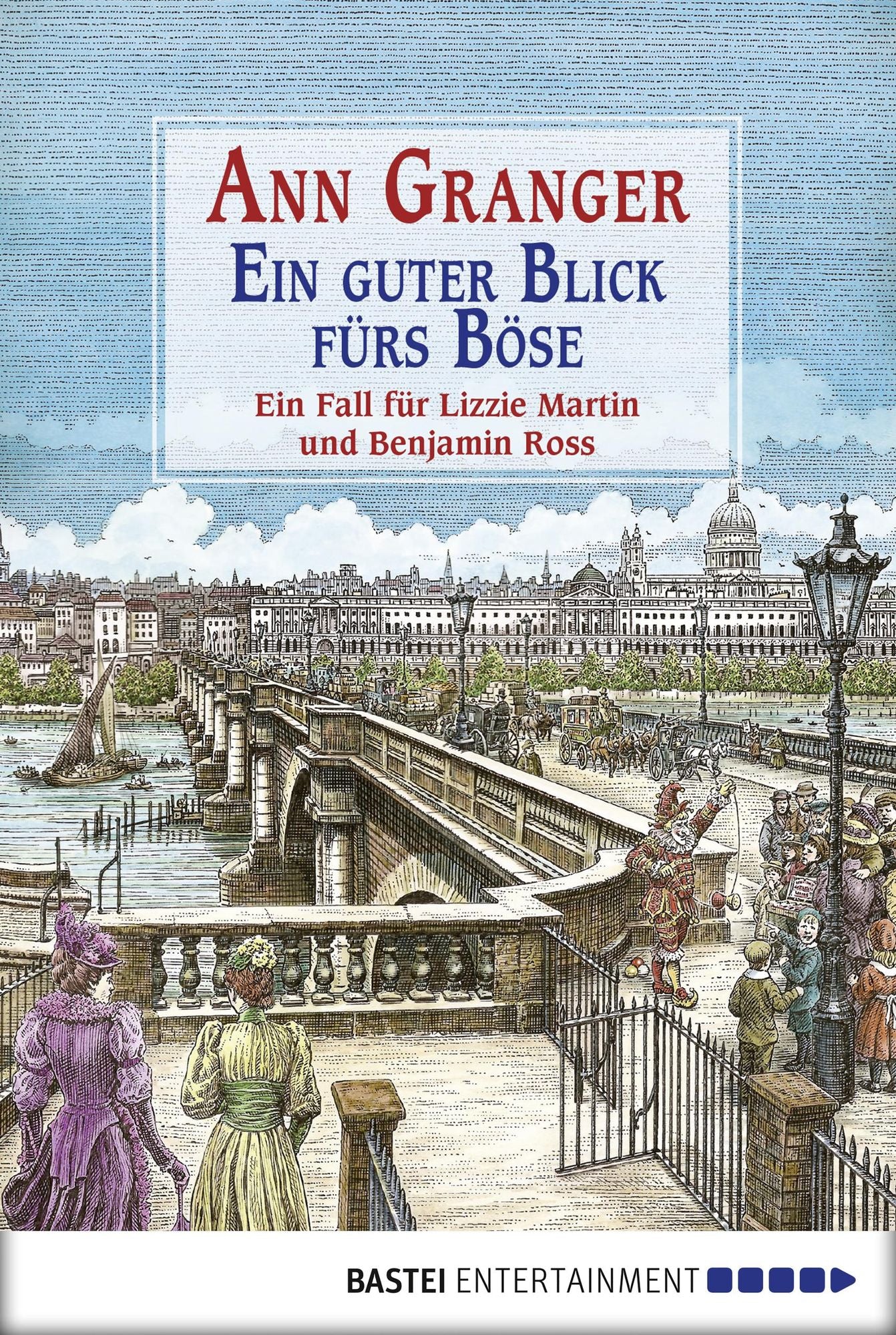 Ein guter Blick fürs Böse: Ein Fall für Lizzie Martin und Benjamin Ross
