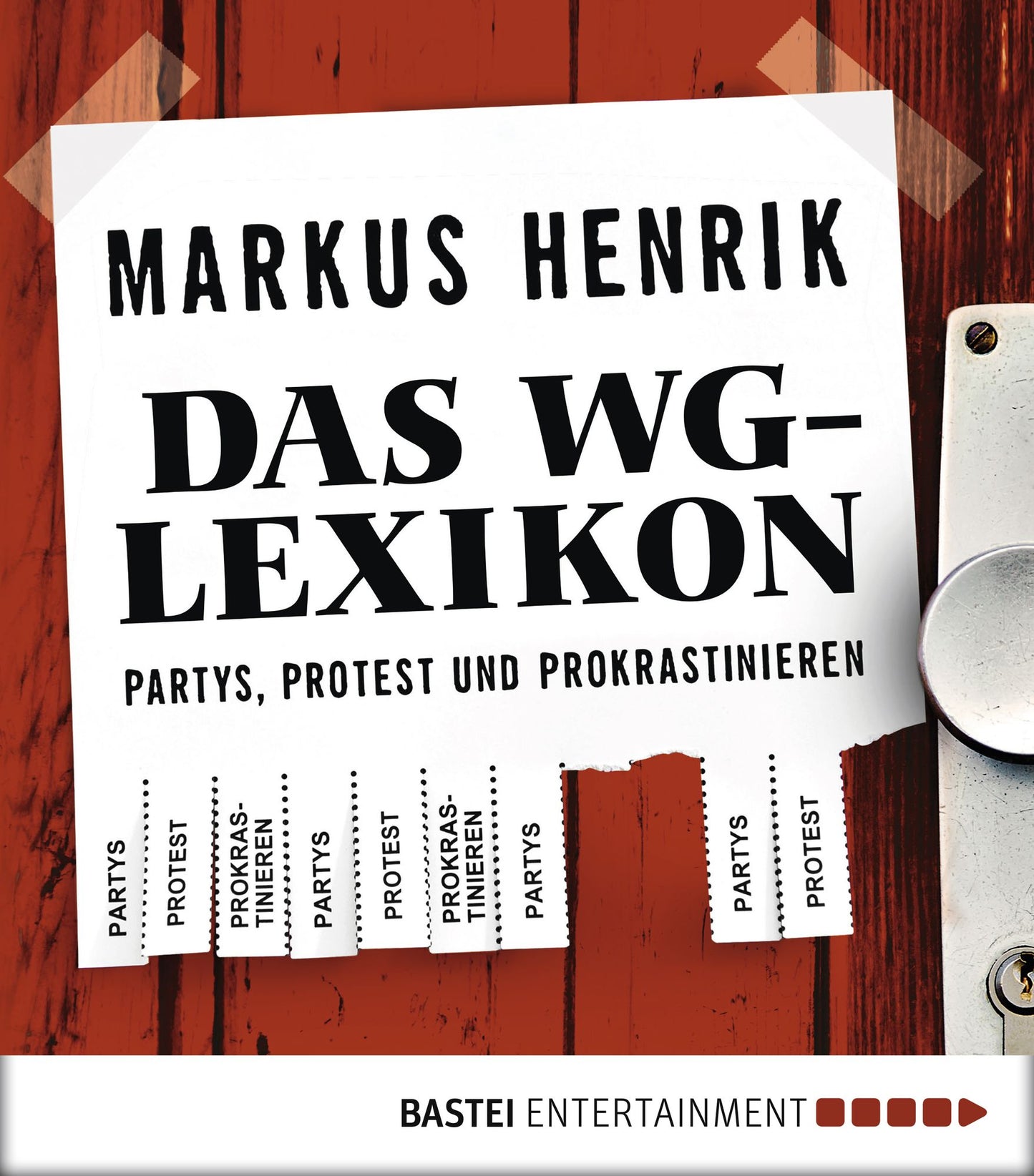 Das WG-Lexikon: Partys, Protest, Prokrastinieren