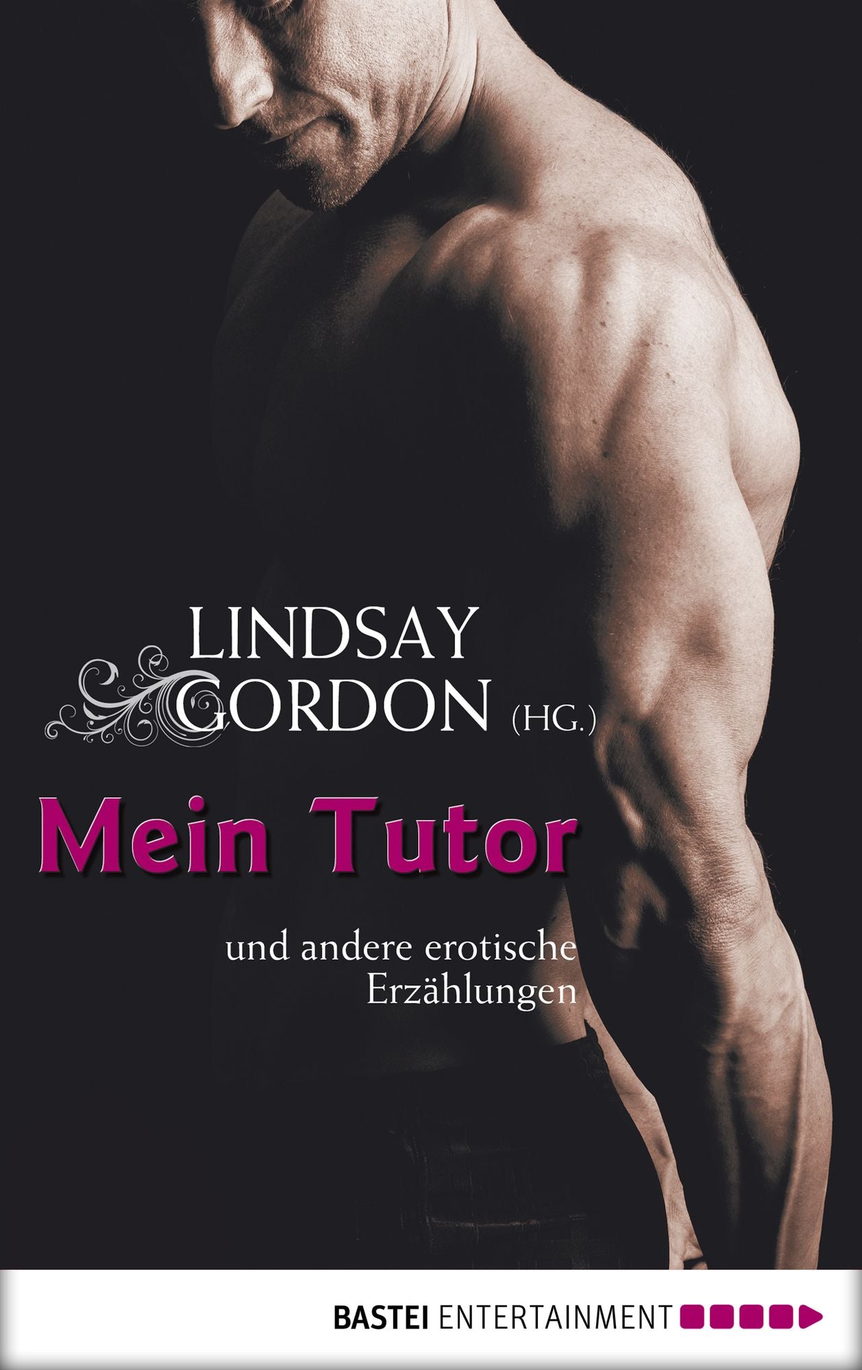 Mein Tutor: und andere erotische Erzählungen
