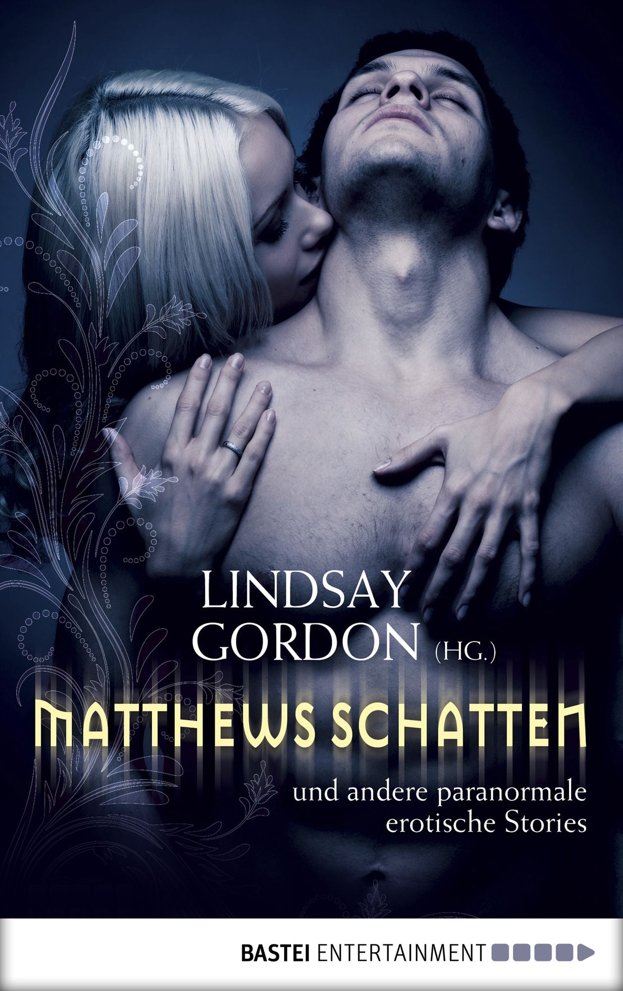 Matthews Schatten: ... und andere paranormale erotische Stories
