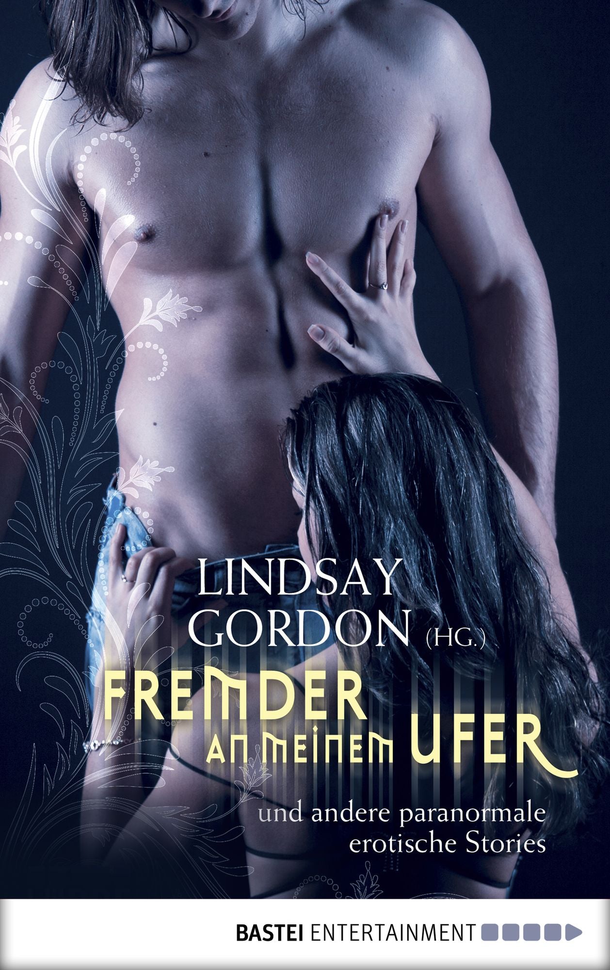 Fremder an meinem Ufer: und andere paranormale erotische Stories