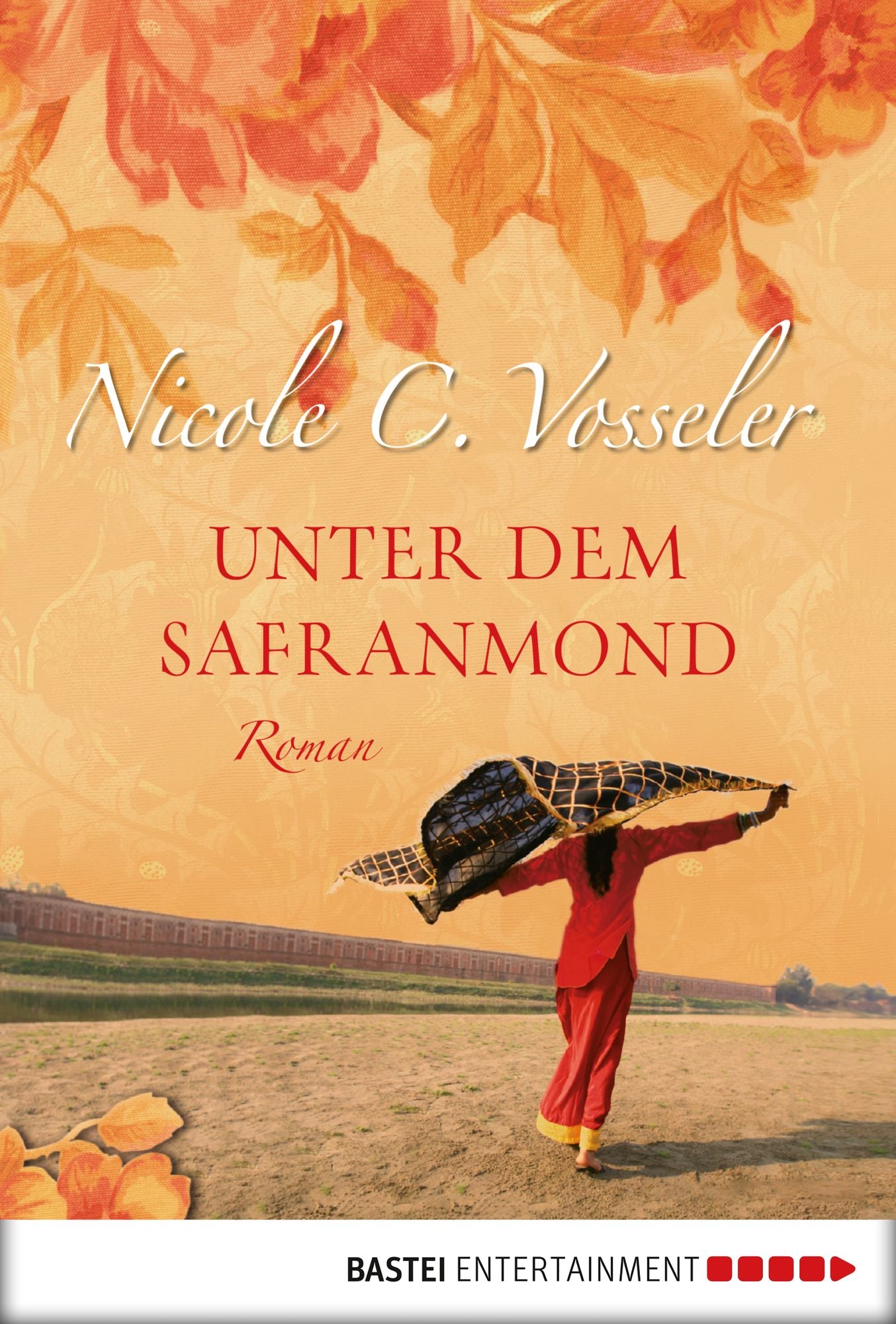 Unter dem Safranmond: Roman