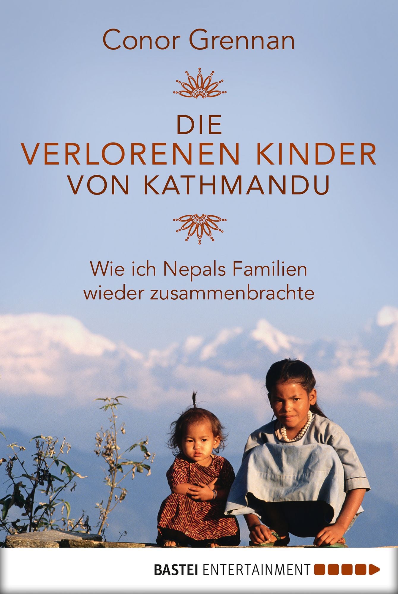 Die verlorenen Kinder von Kathmandu: Wie ich Nepals Familien wieder zusammenbrachte