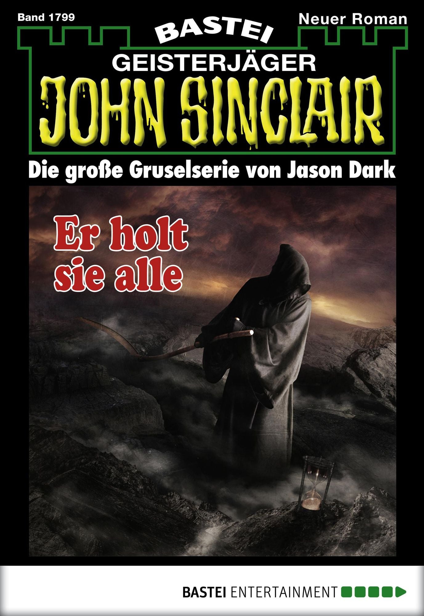 John Sinclair - Folge 1799: Er holt sie alle