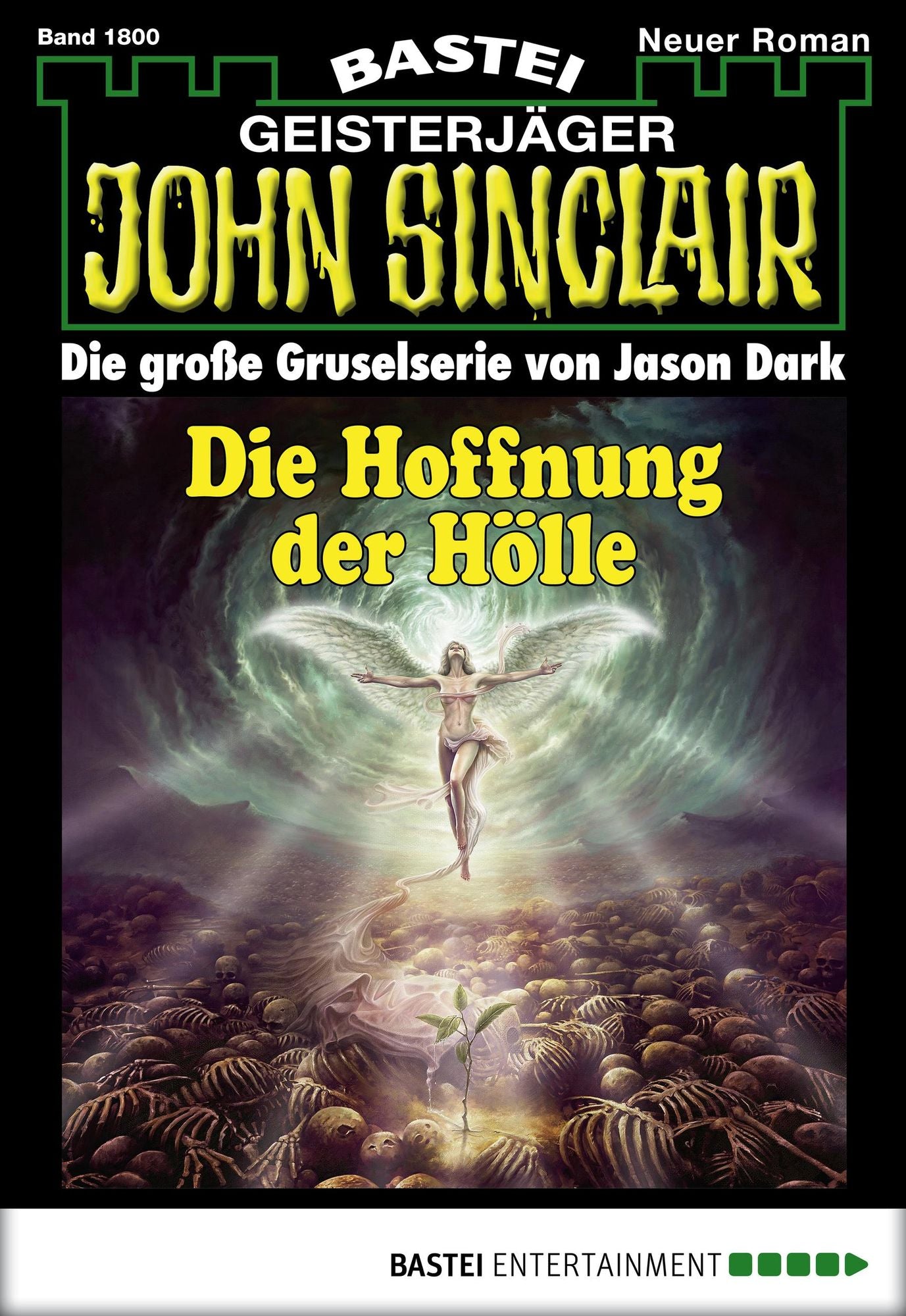 John Sinclair - Folge 1800: Die Hoffnung der Hölle
