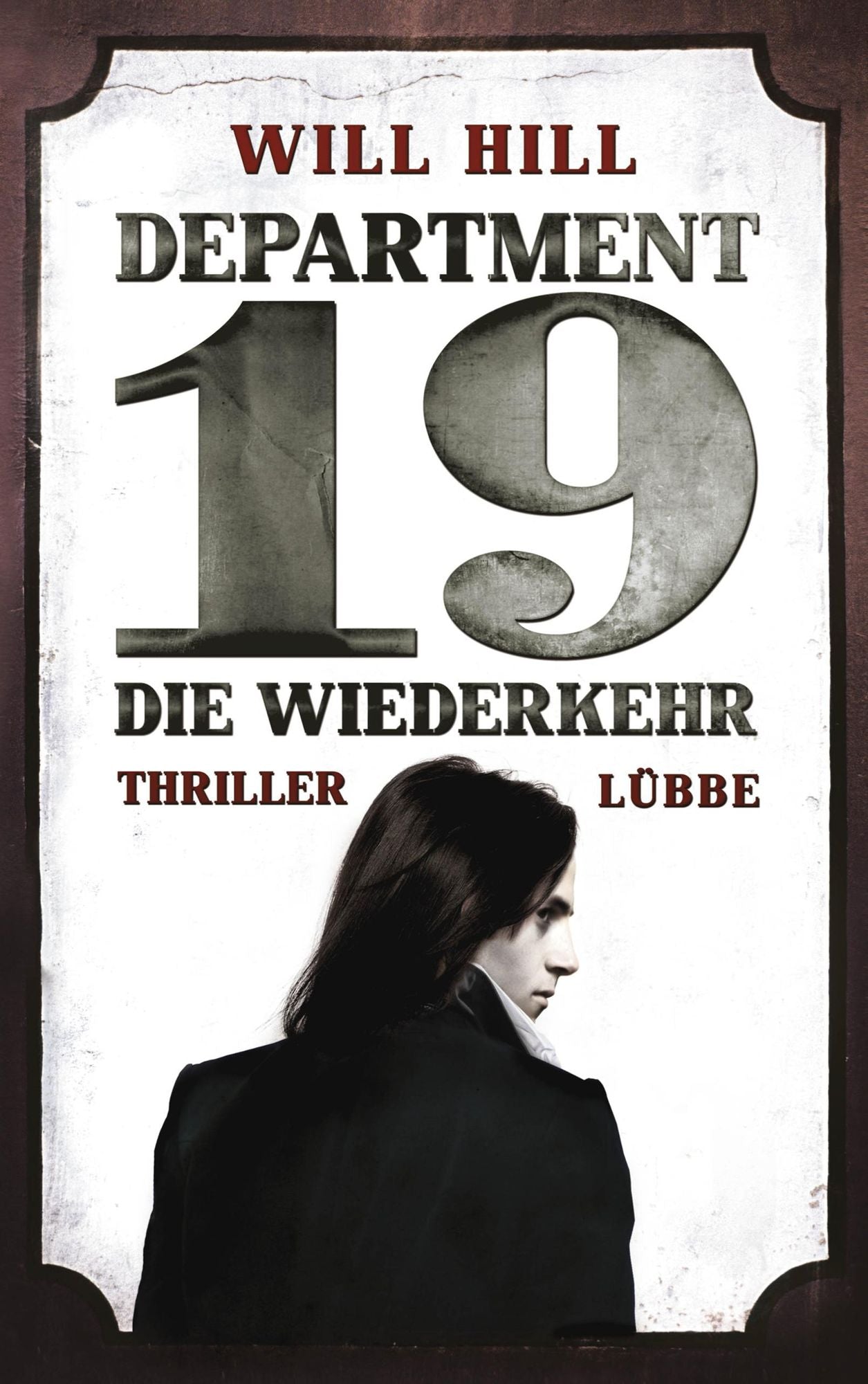 Department 19 - Die Wiederkehr: Thriller