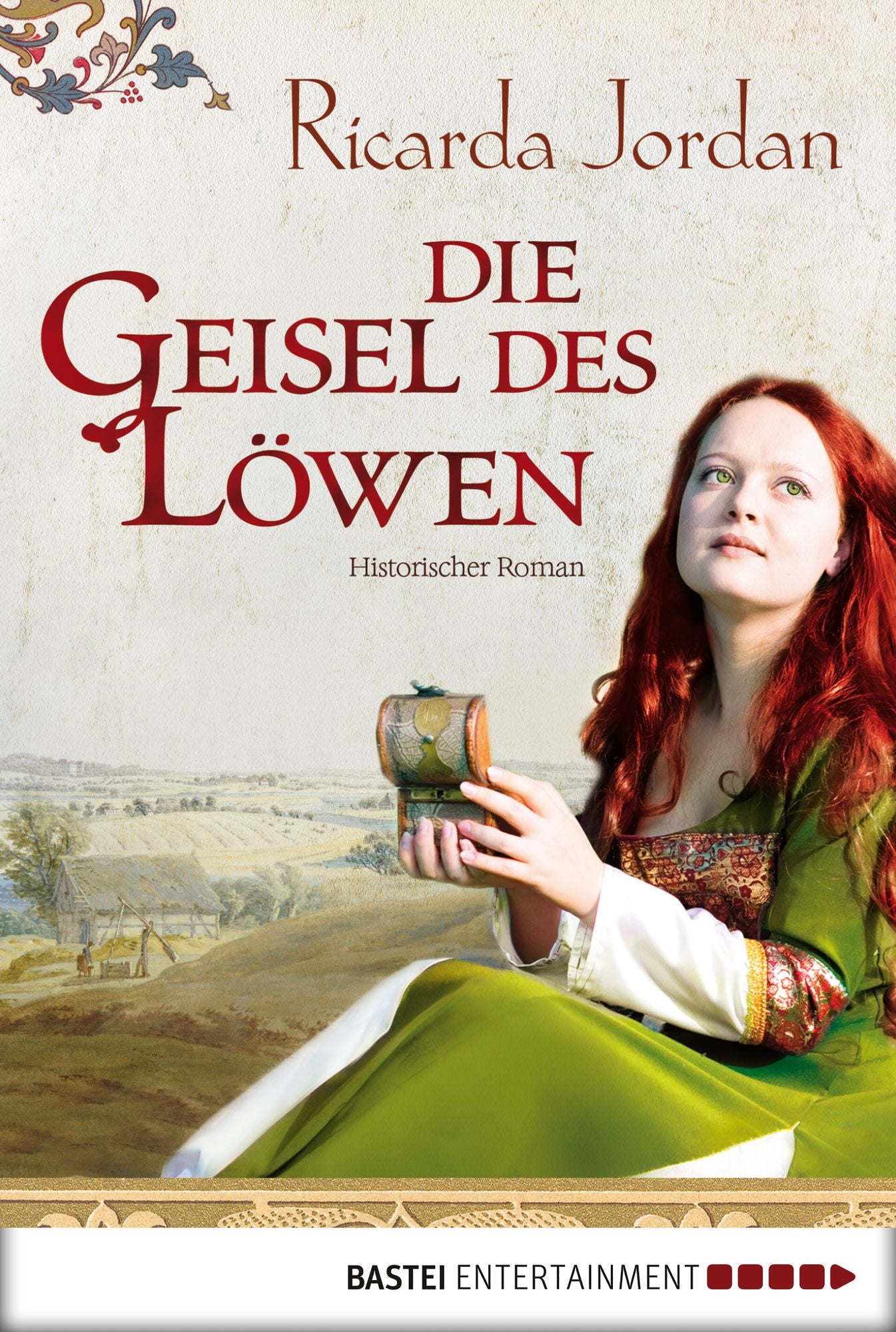 Die Geisel des Löwen: Historischer Roman