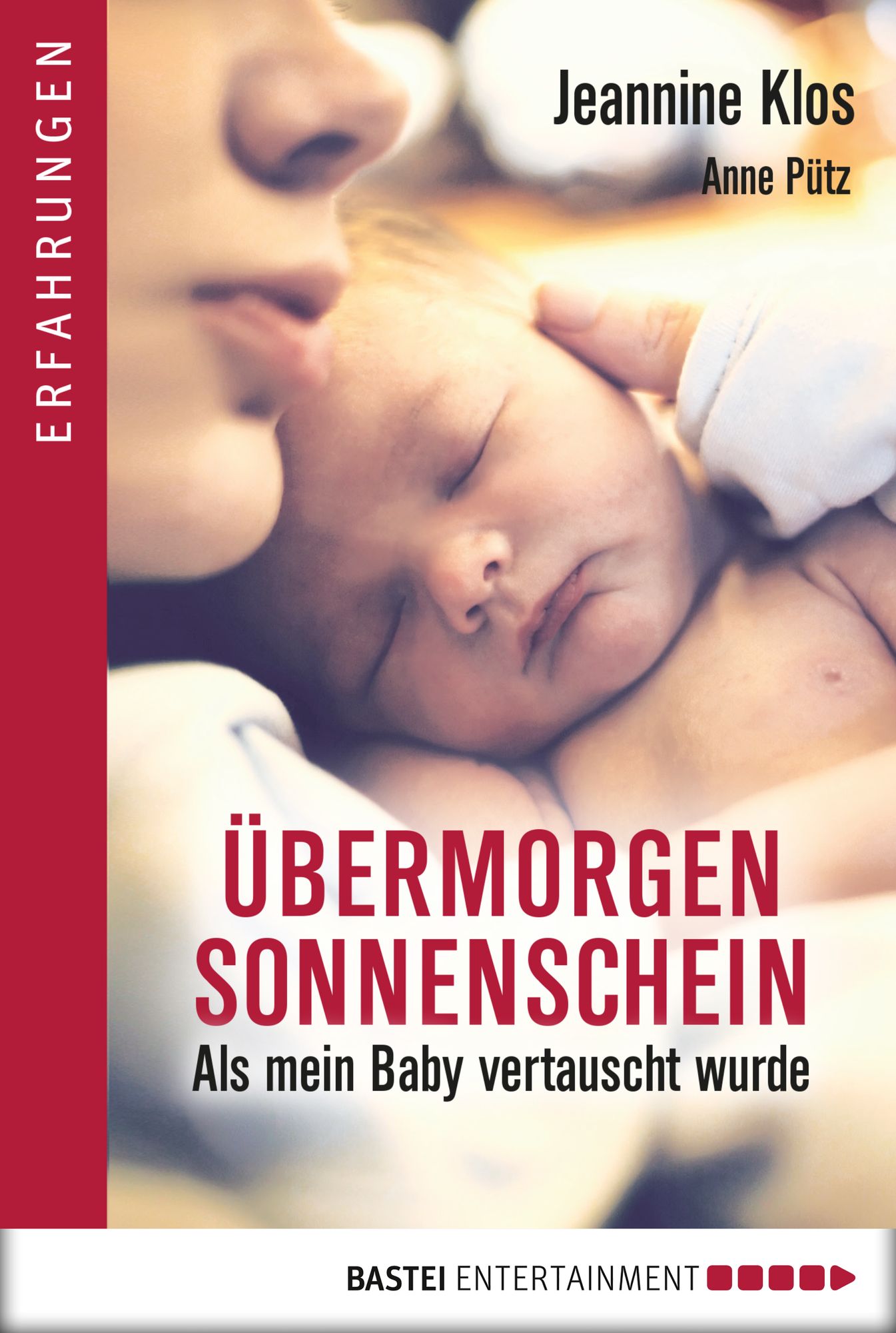 Übermorgen Sonnenschein: Als mein Baby vertauscht wurde