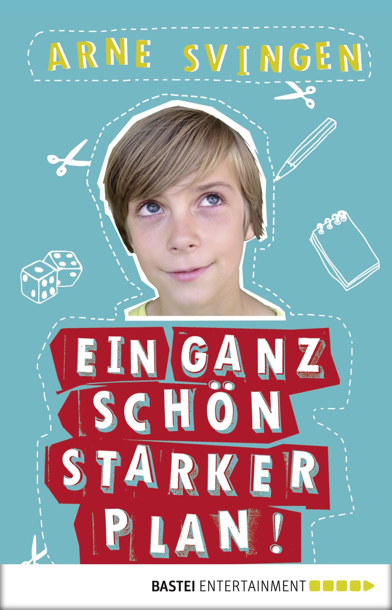 Ein ganz schön starker Plan!