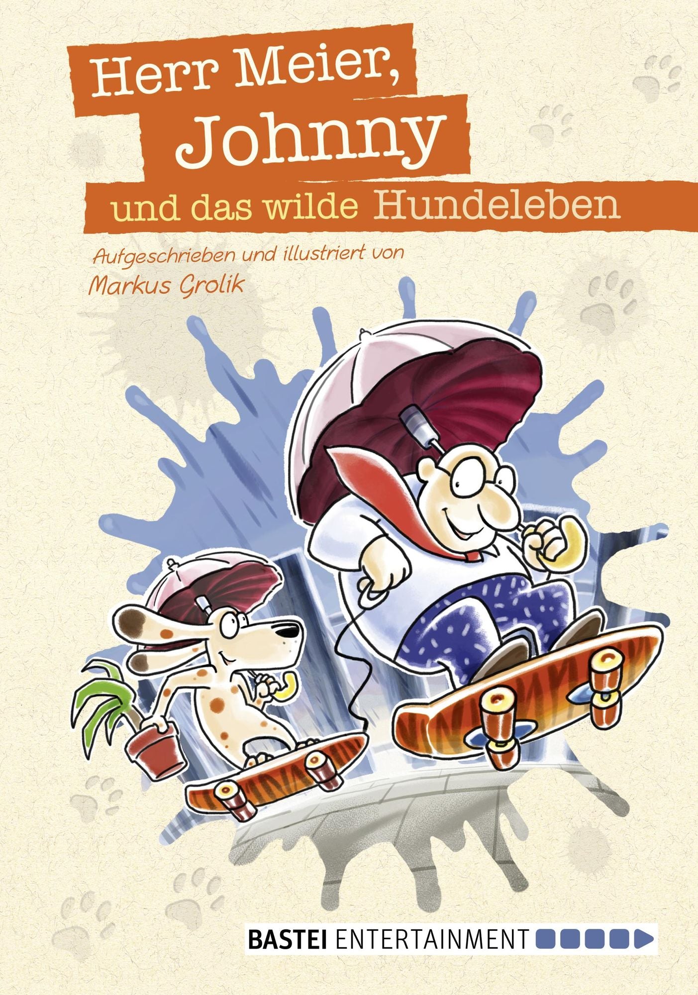 Herr Meier, Johnny und das wilde Hundeleben