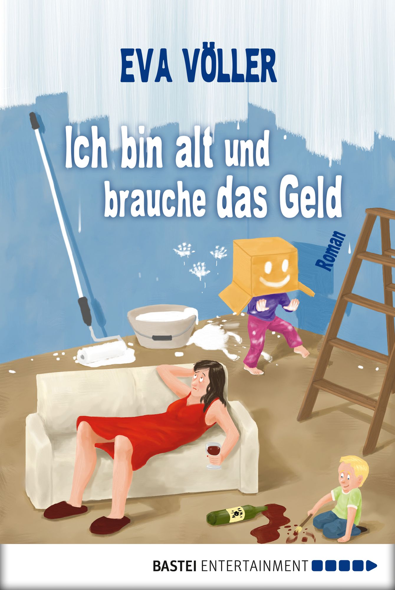 Ich bin alt und brauche das Geld: Roman