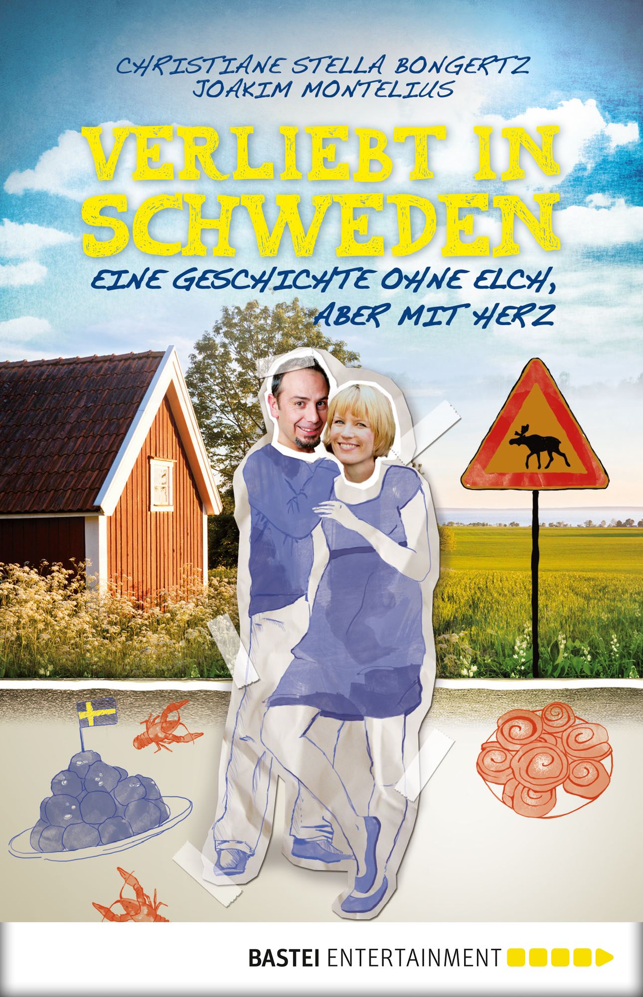 Verliebt in Schweden: Eine Geschichte ohne Elch, aber mit Herz
