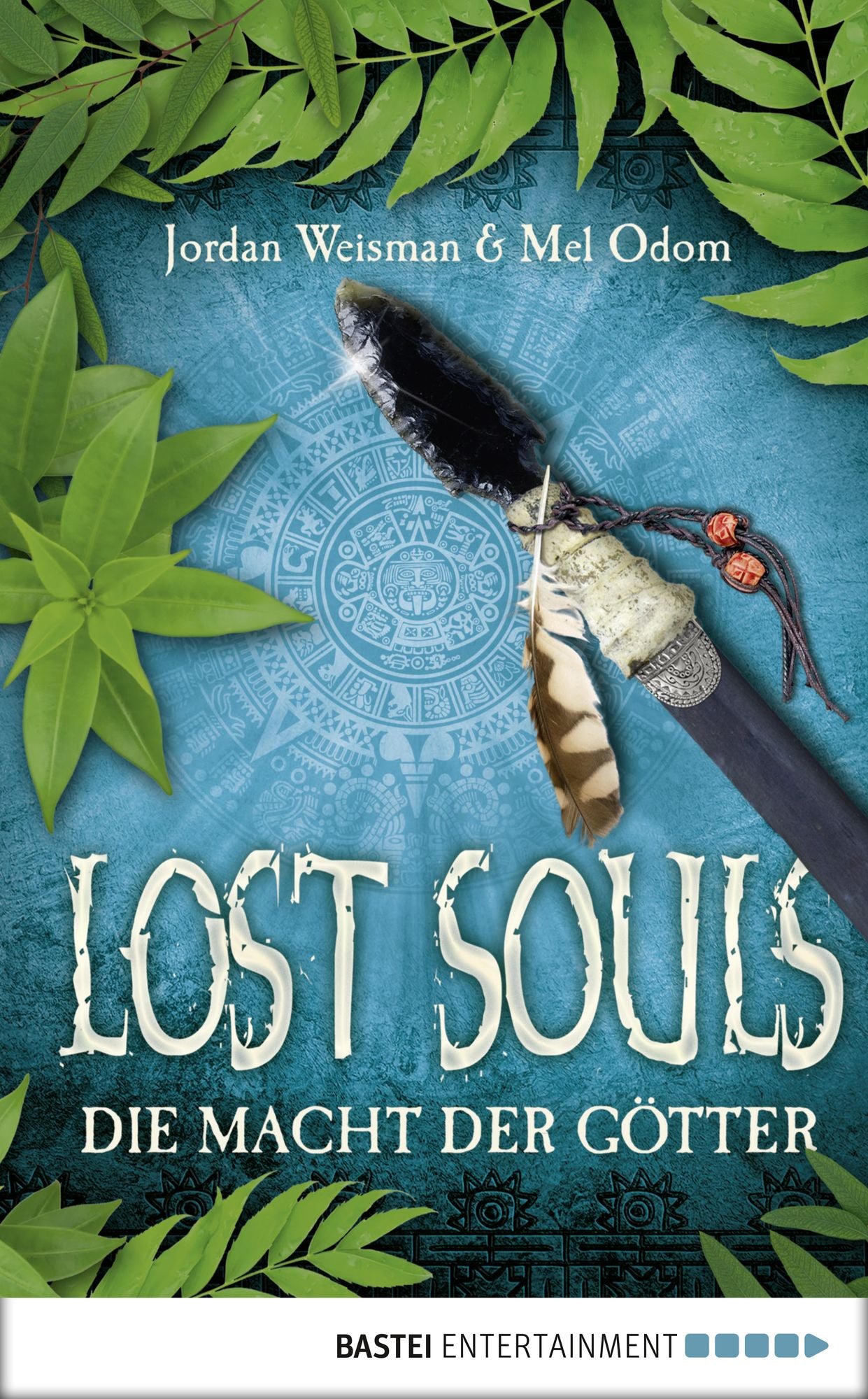 Lost Souls - Die Macht der Götter: Band 2