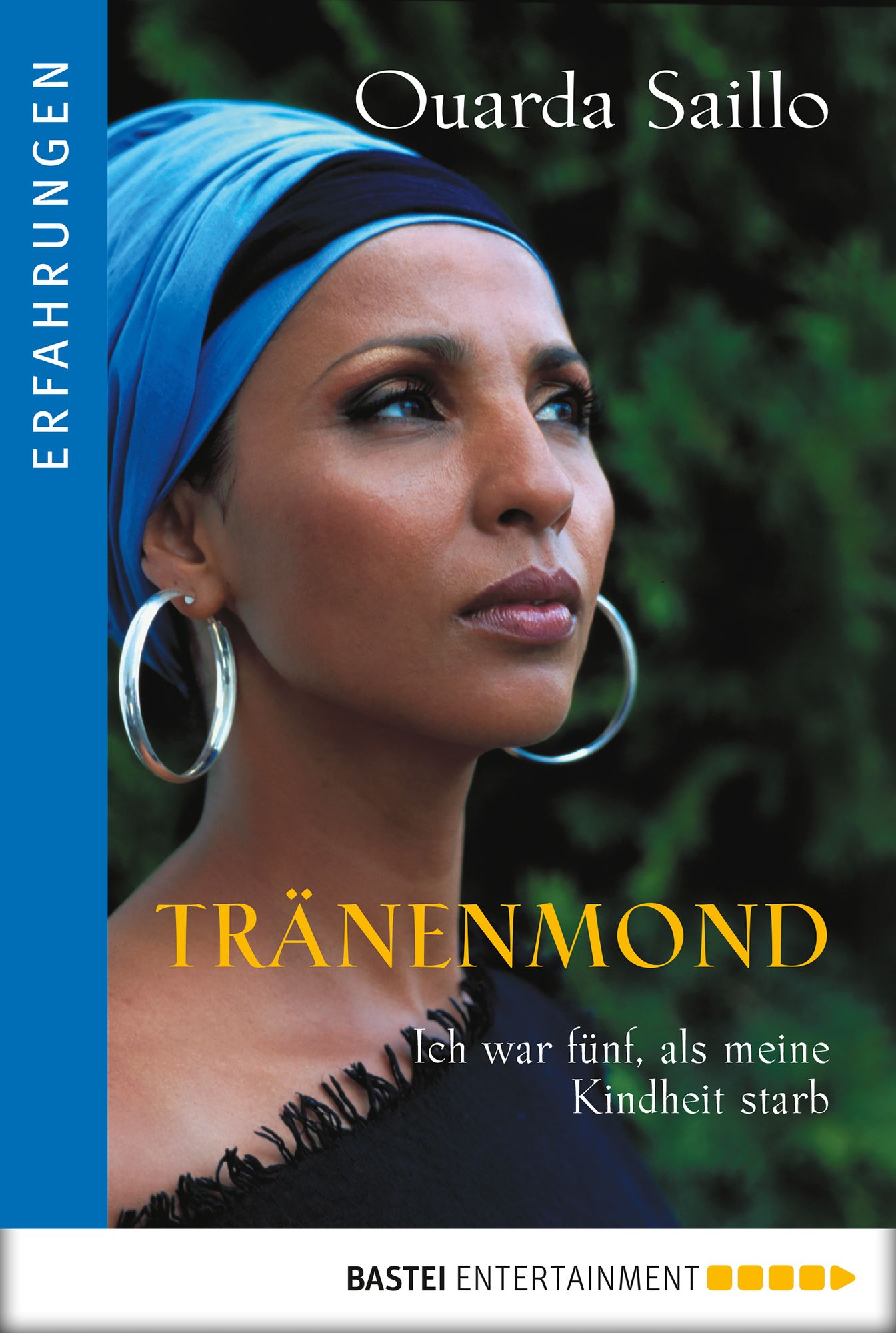 Tränenmond: Ich war fünf, als meine Kindheit starb