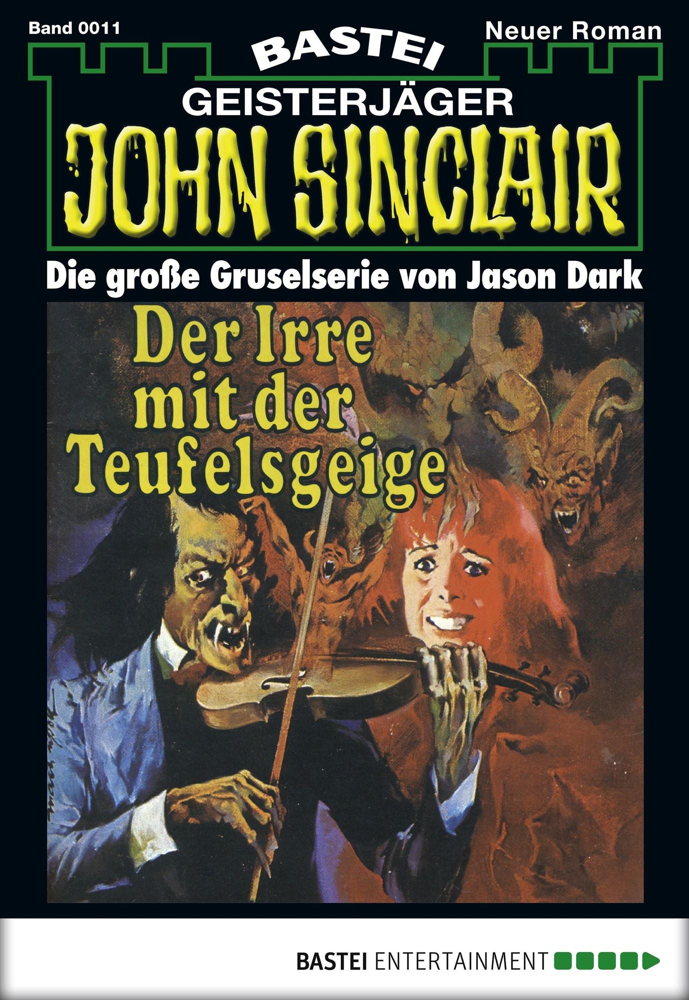 John Sinclair - Folge 0011: Der Irre mit der Teufelsgeige (1. Teil)
