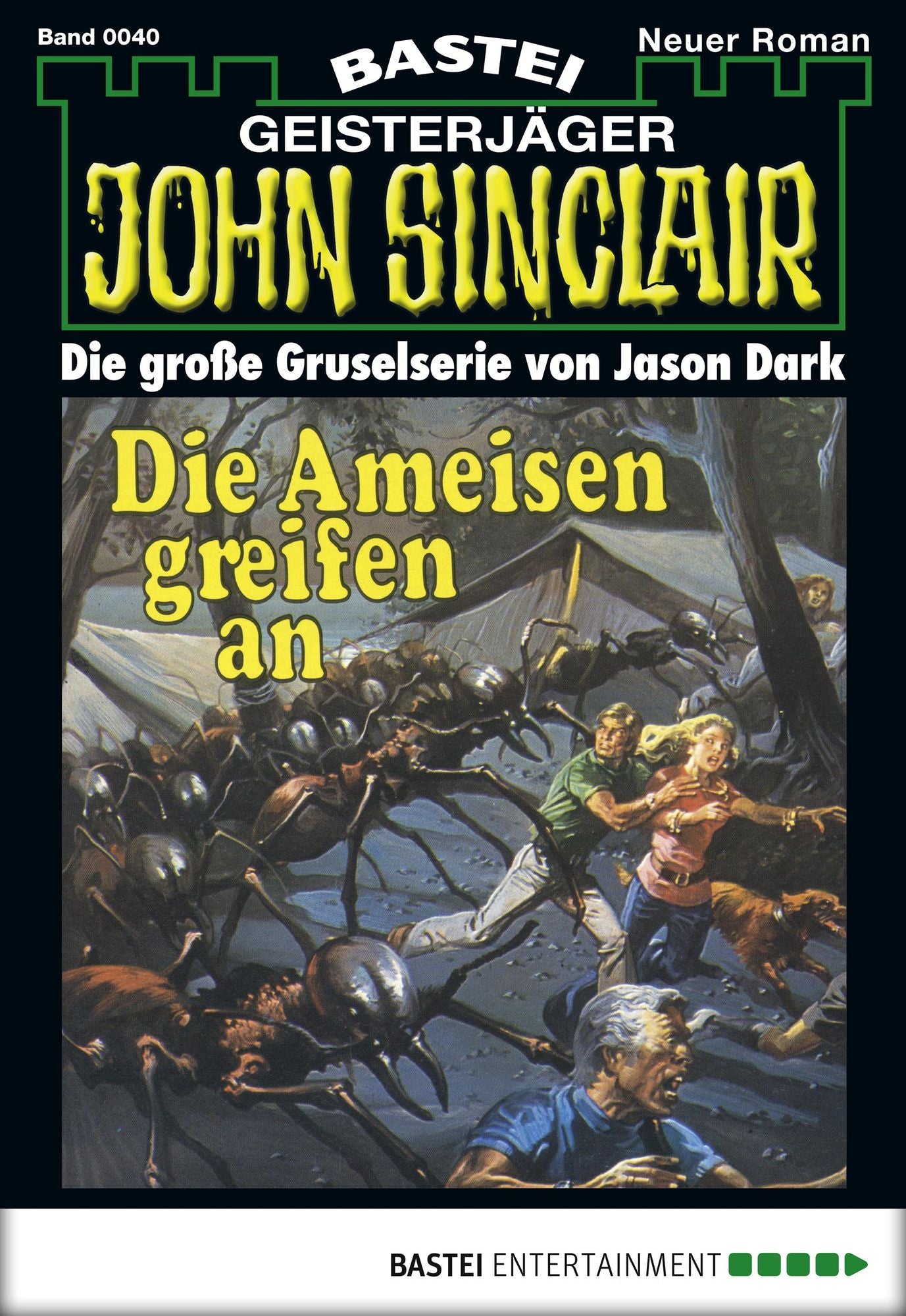 John Sinclair - Folge 0040: Die Ameisen greifen an