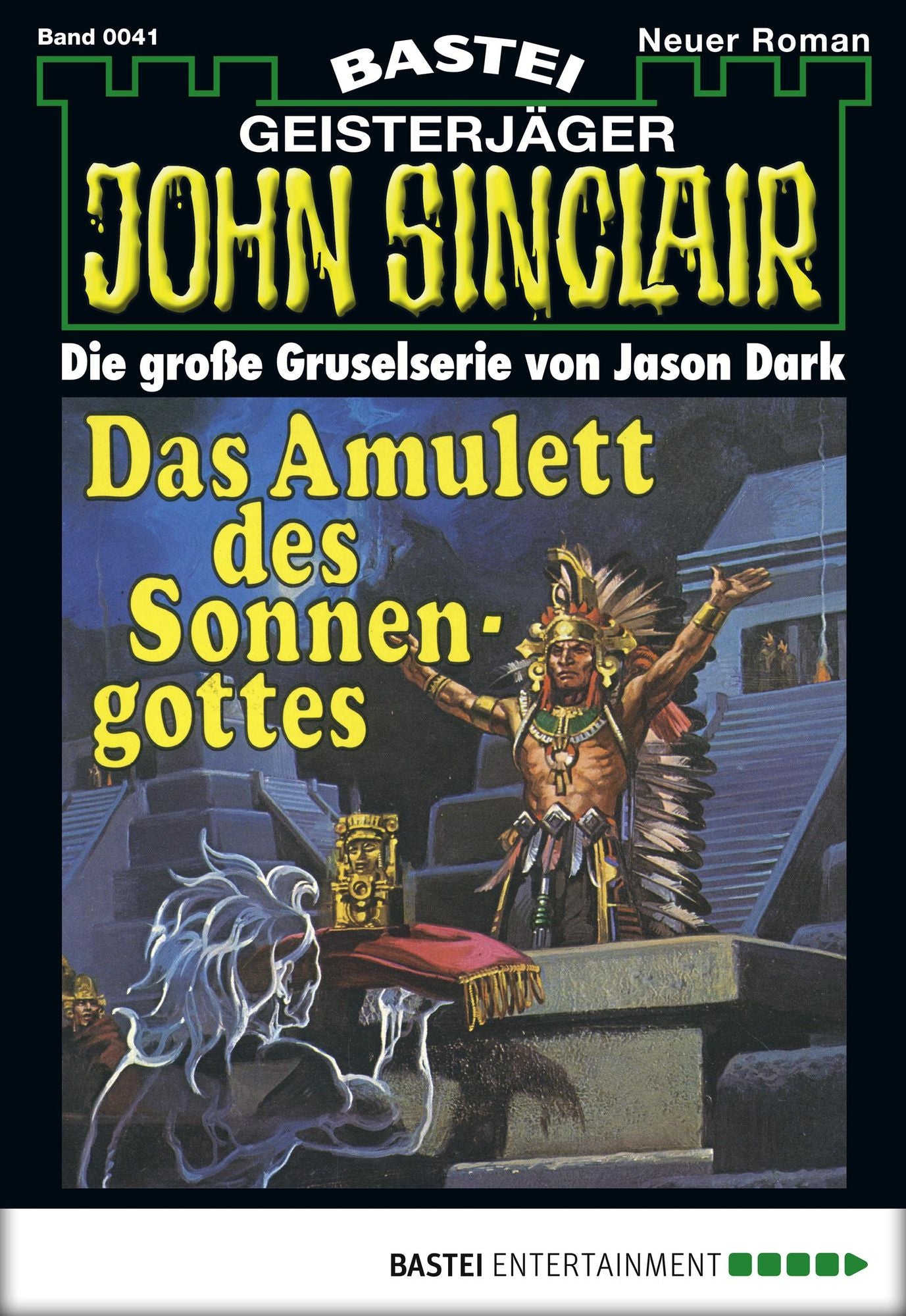 John Sinclair - Folge 0041: Das Amulett des Sonnengottes