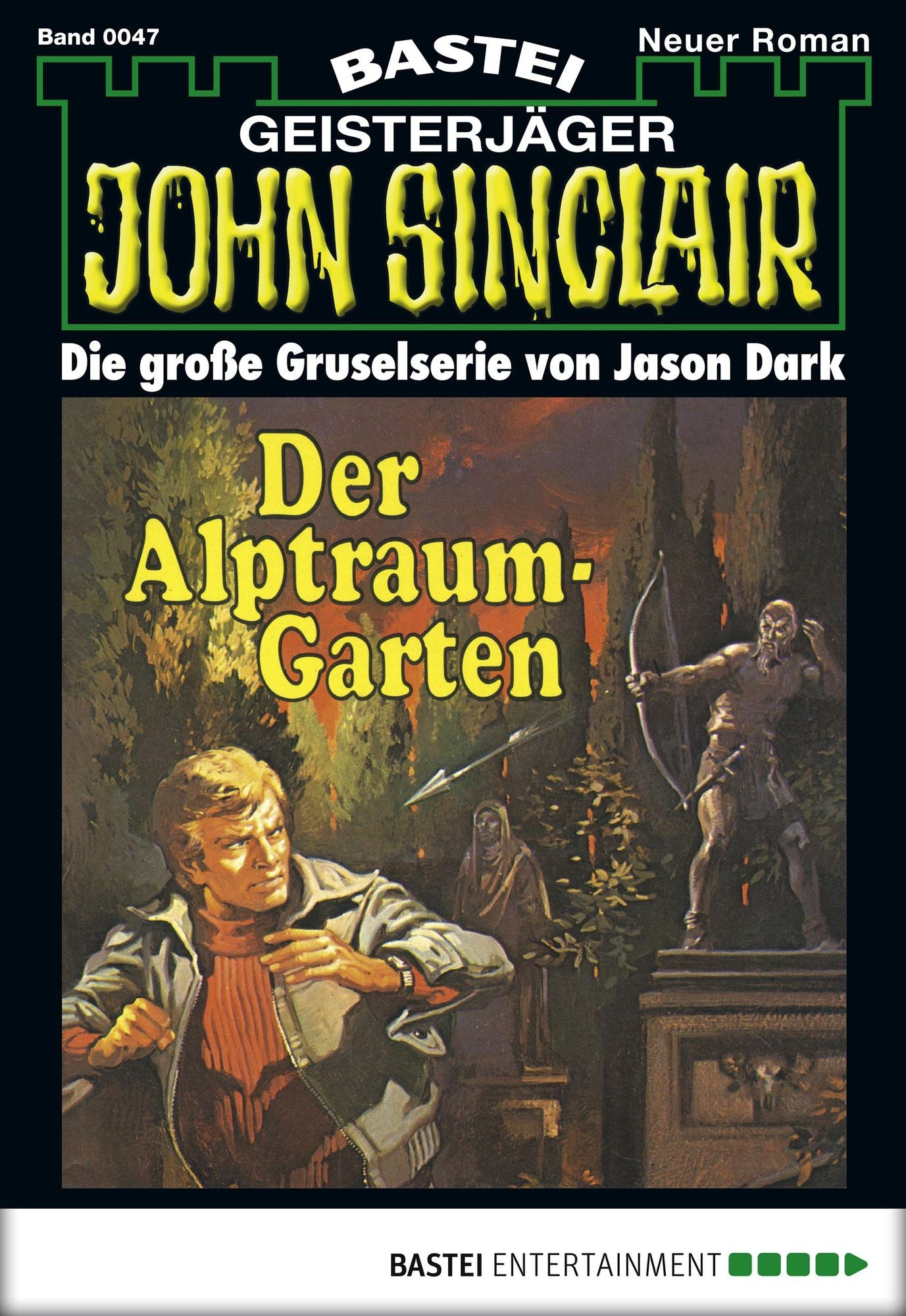 John Sinclair - Folge 0047: Der Alptraum-Garten