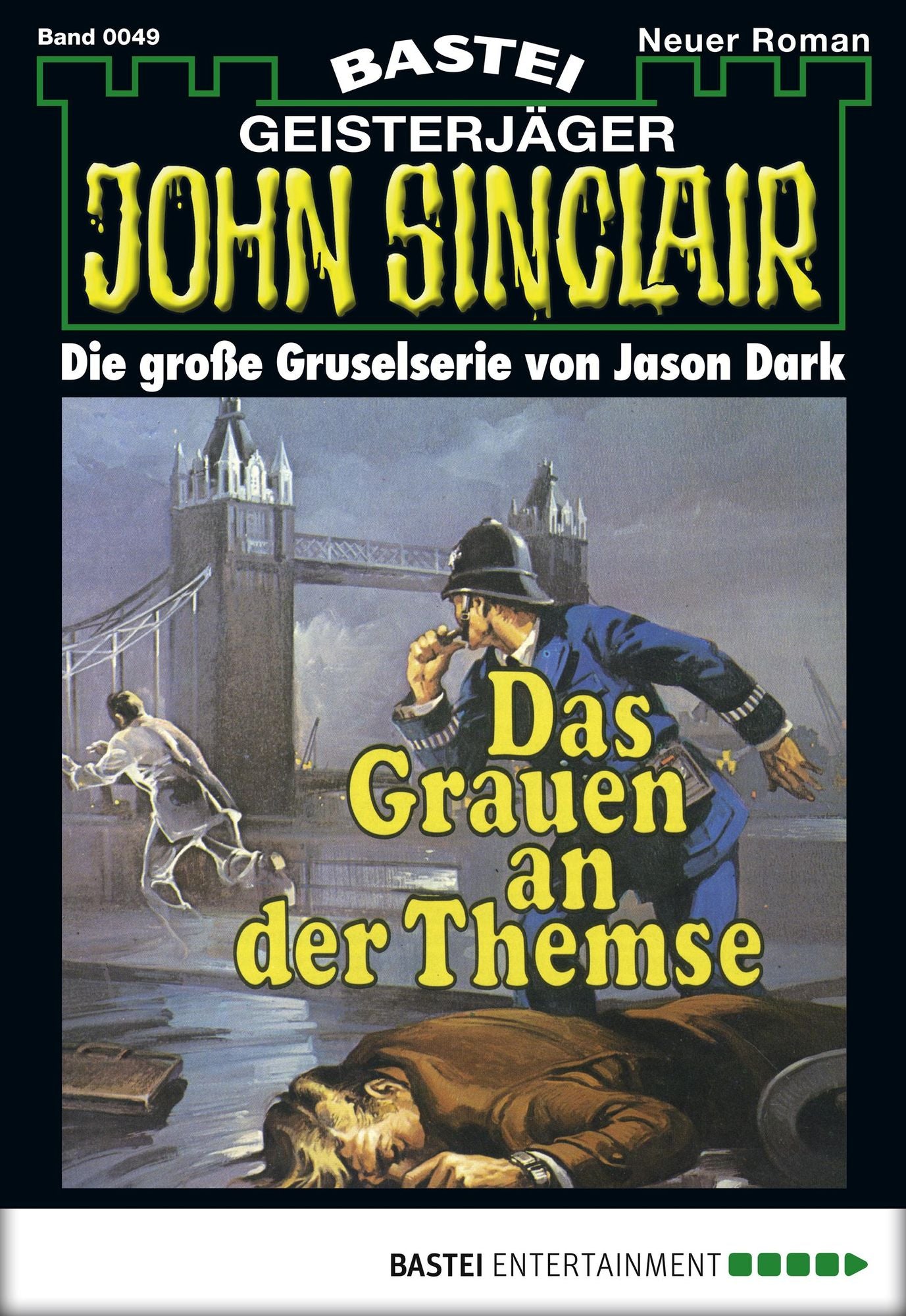 John Sinclair - Folge 0049: Das Grauen an der Themse