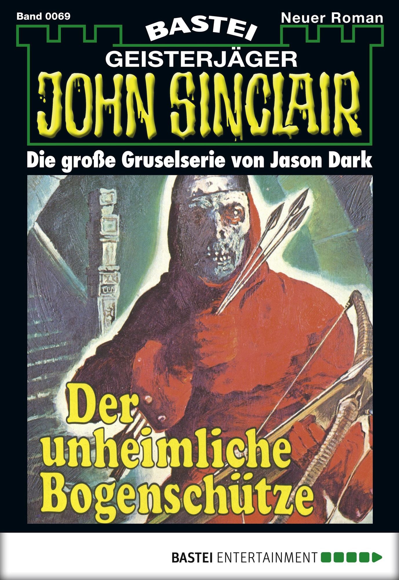 John Sinclair - Folge 0069: Der unheimliche Bogenschütze