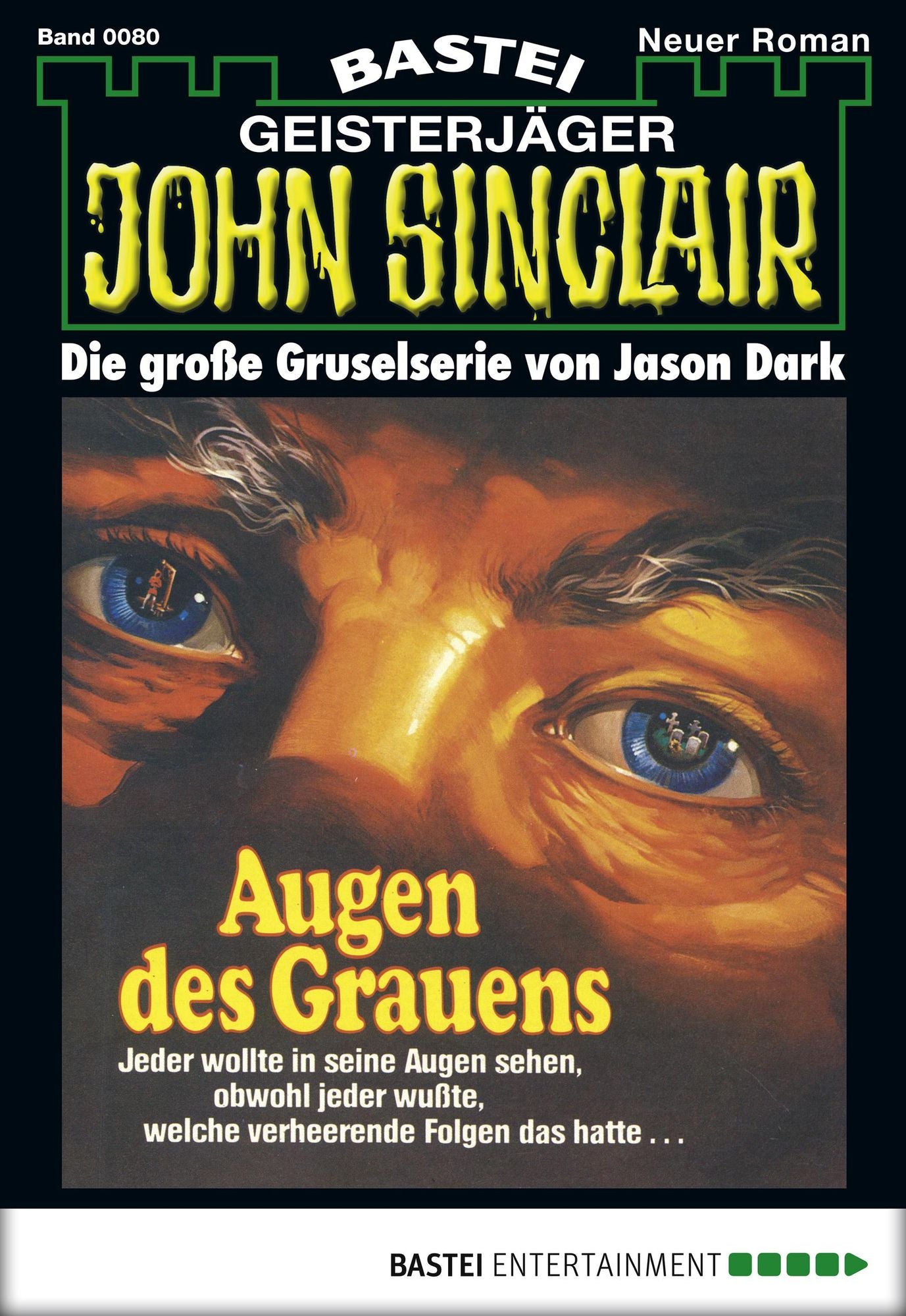 John Sinclair - Folge 0080: Augen des Grauens