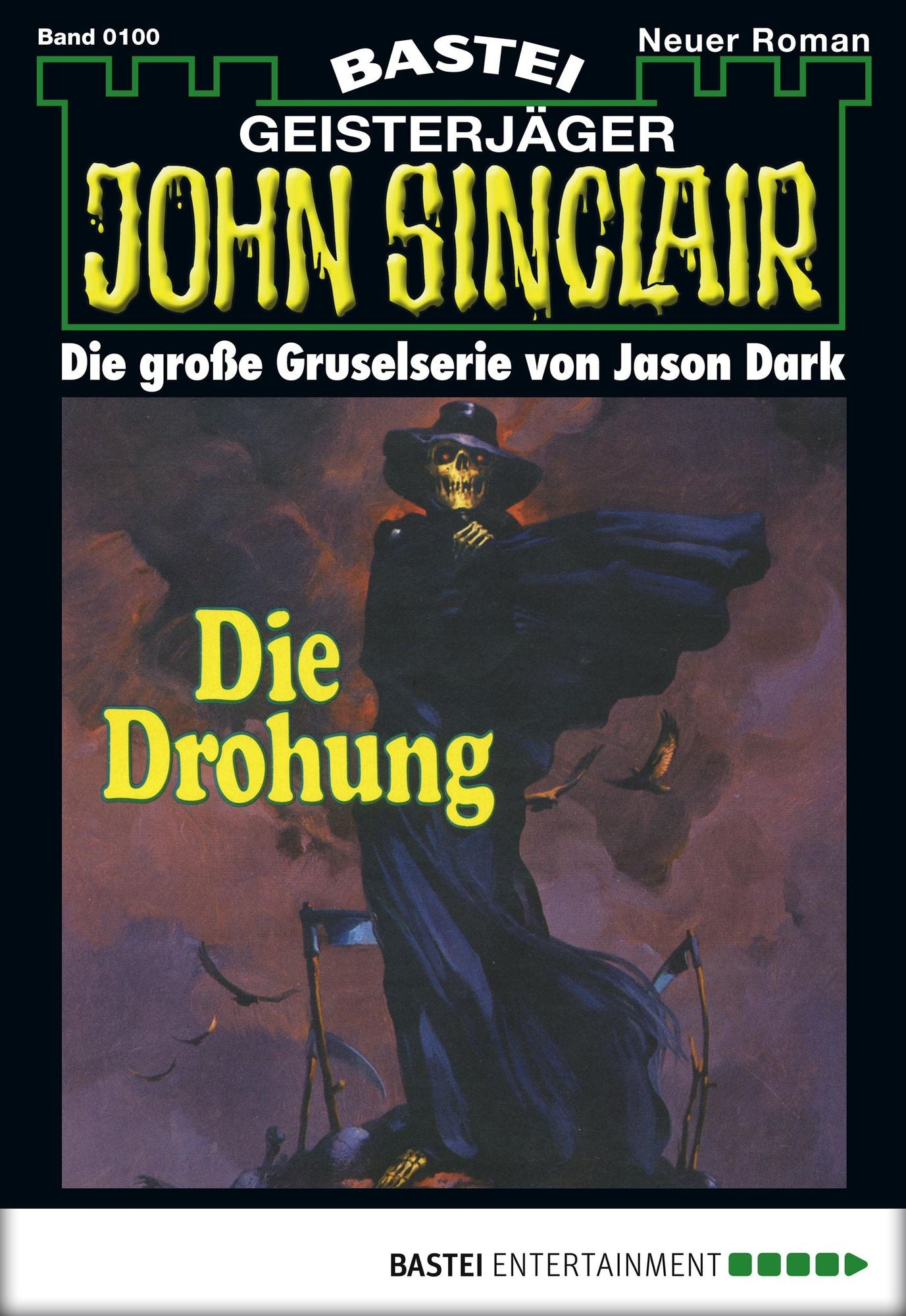 John Sinclair - Folge 0100: Die Drohung (1. Teil)