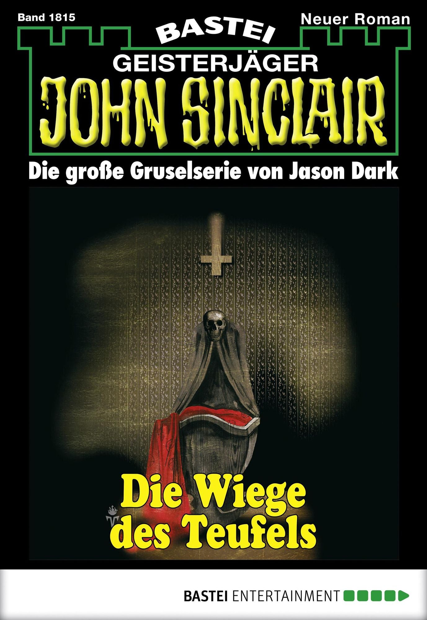 John Sinclair - Folge 1815: Die Wiege des Teufels