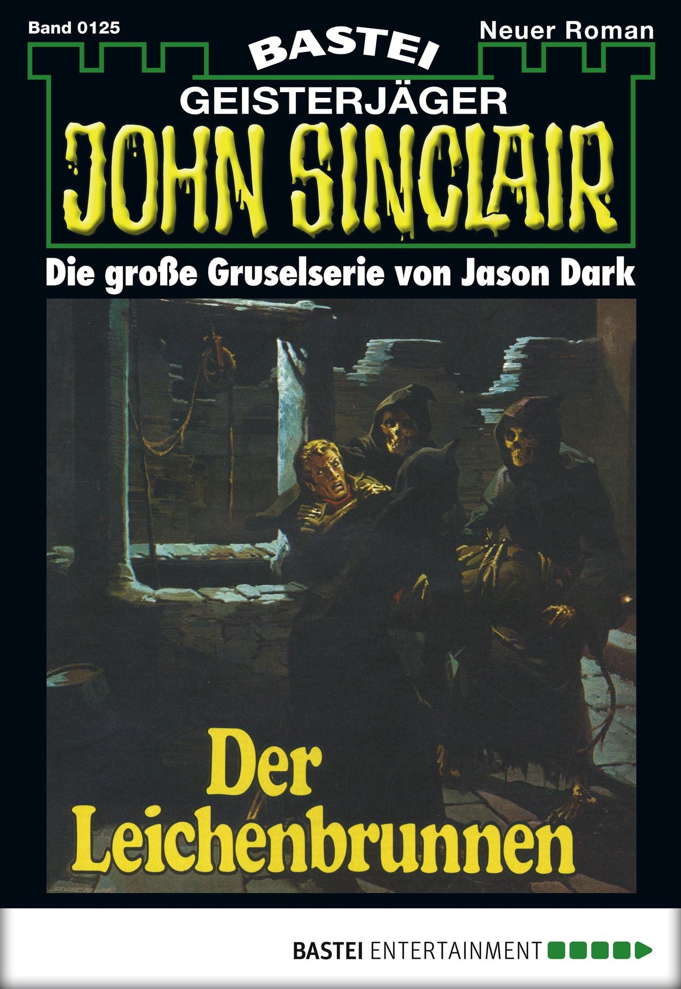 John Sinclair - Folge 0125: Der Leichenbrunnen