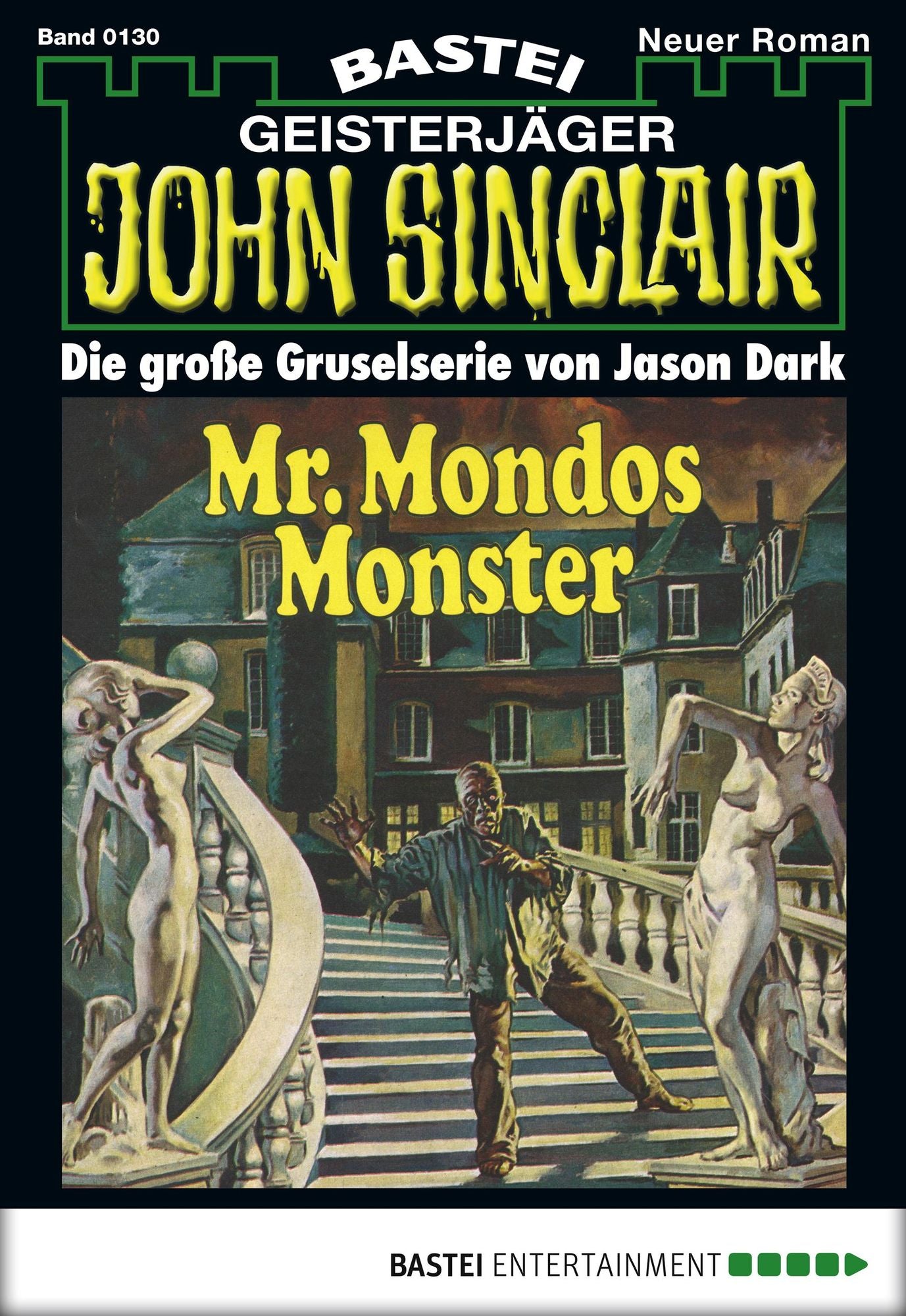 John Sinclair - Folge 0130: Mr. Mondos Monster (1. Teil)