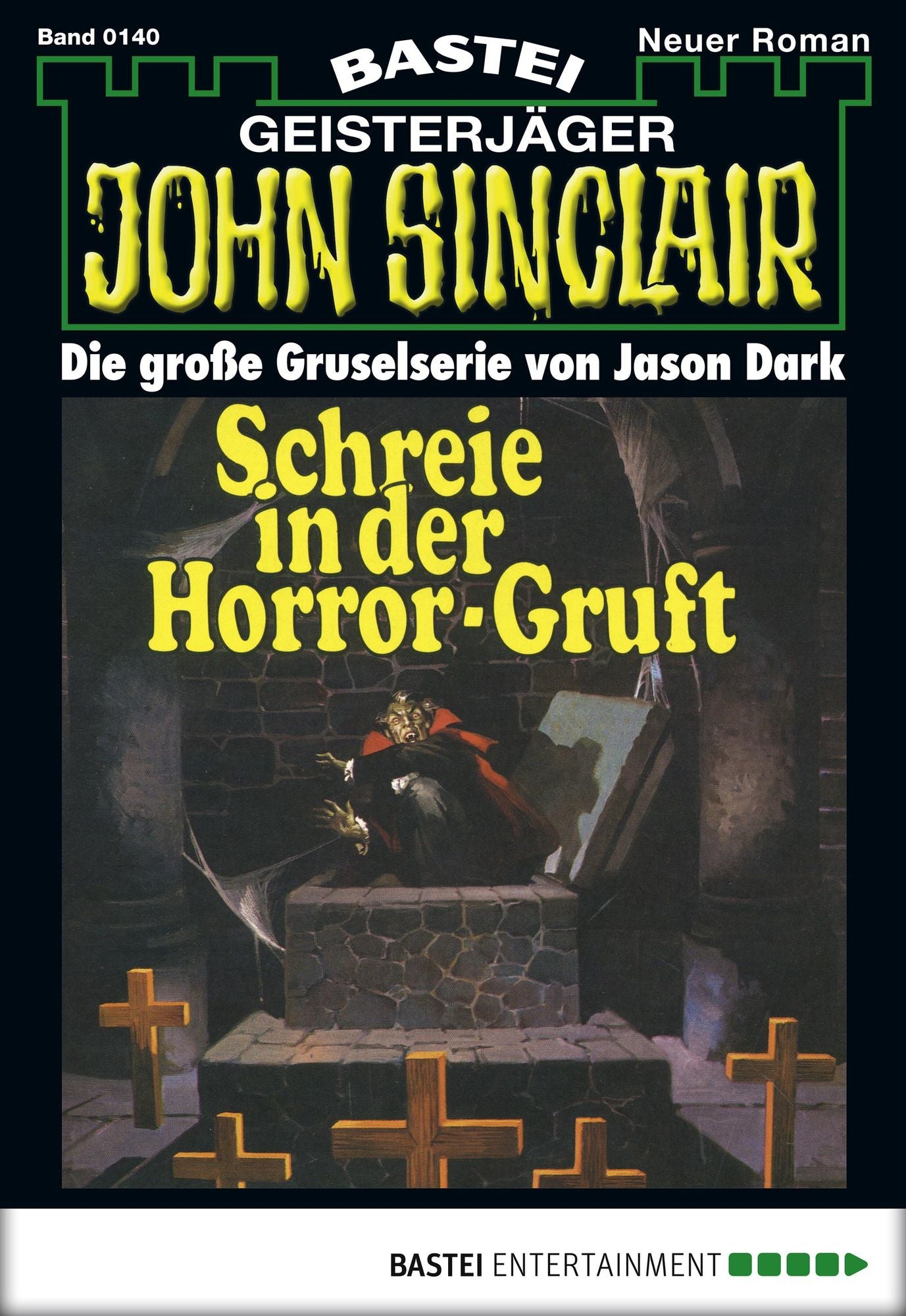 John Sinclair - Folge 0140: Schreie in der Horror-Gruft (2. Teil)