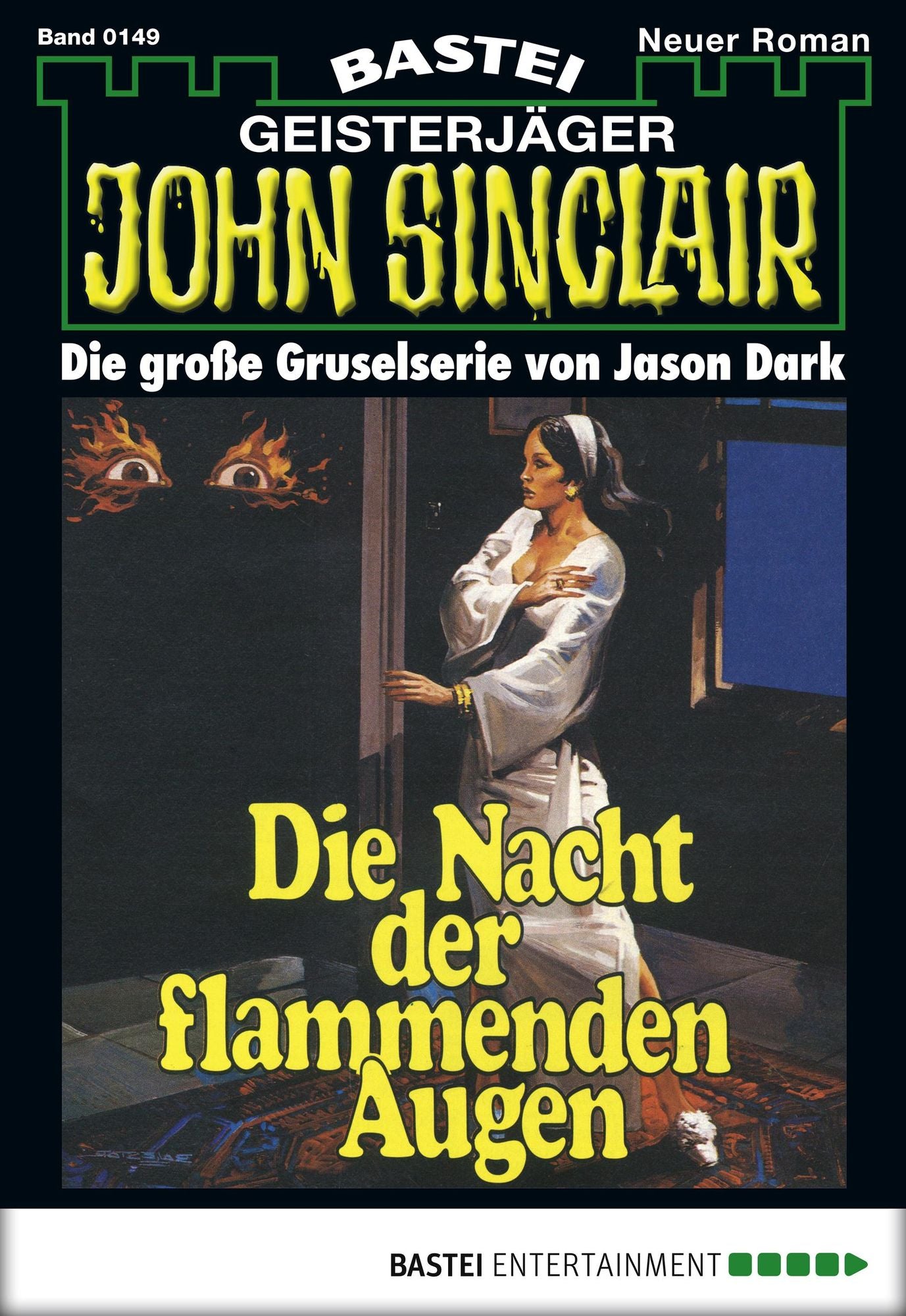 John Sinclair - Folge 0149: Die Nacht der flammenden Augen