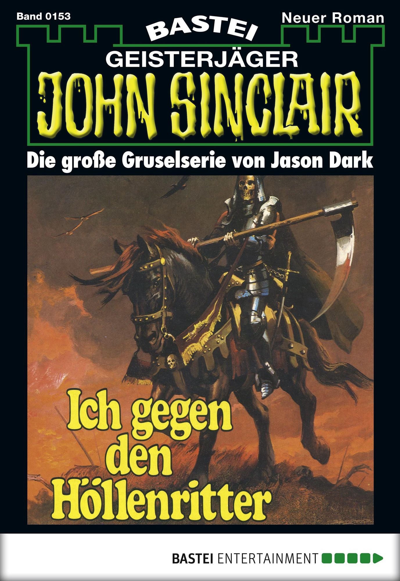John Sinclair - Folge 0153: Ich gegen den Höllenritter