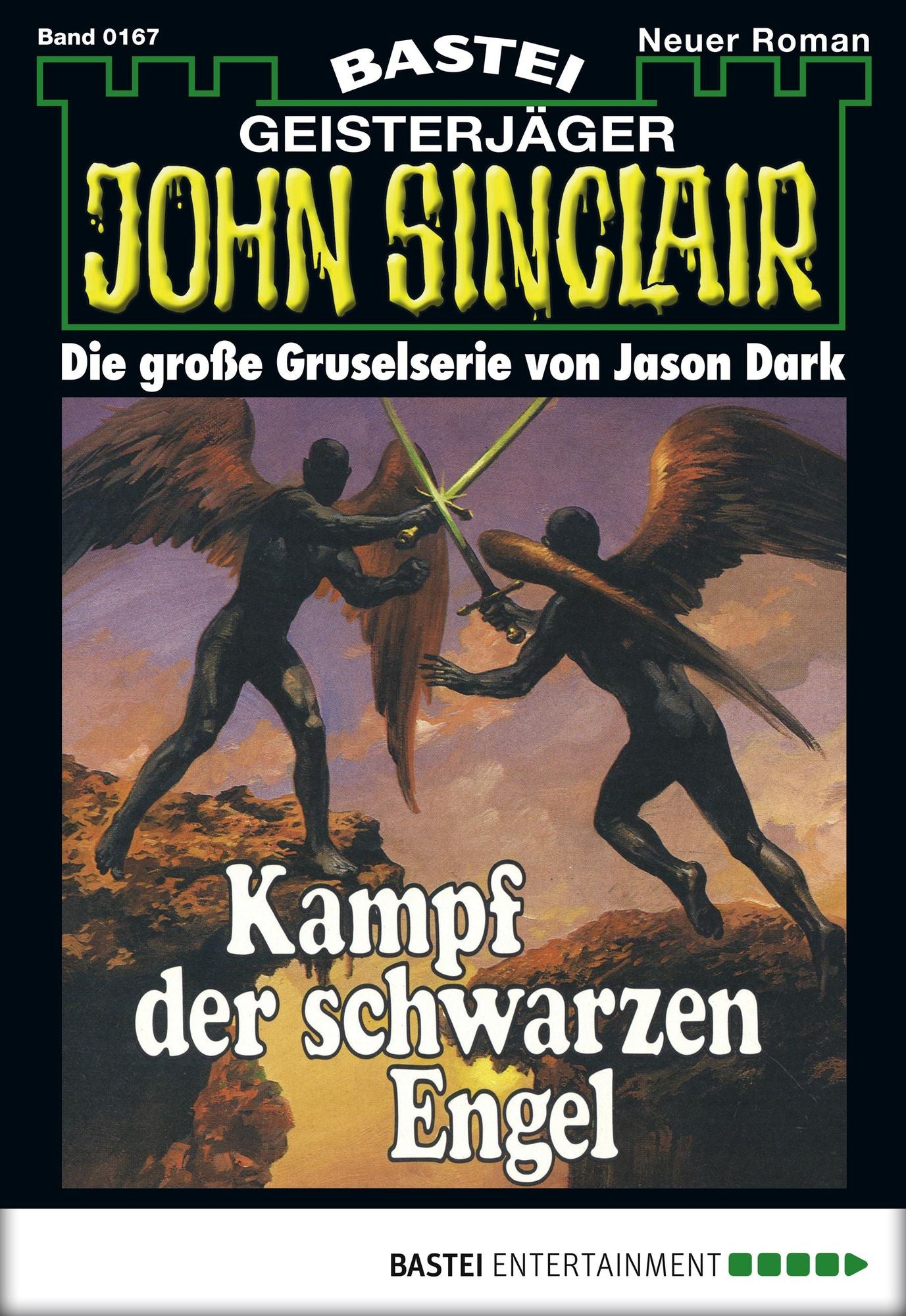 John Sinclair - Folge 0167: Kampf der schwarzen Engel